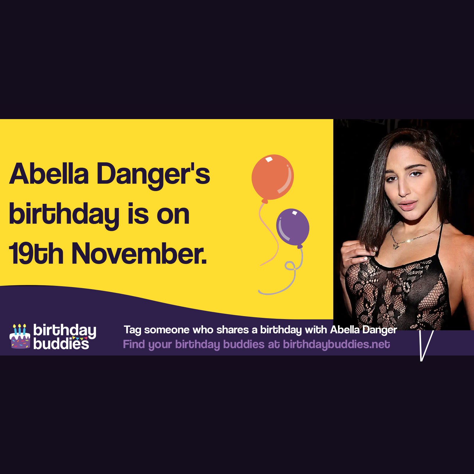 Abella Danger’s birthday is 19th November 1995