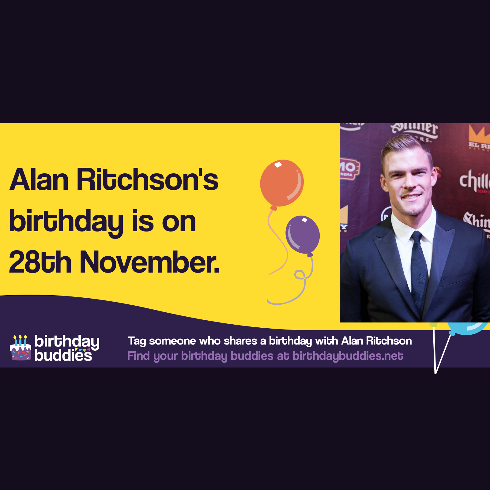 Alan Ritchson's birthday is 28th November 1982