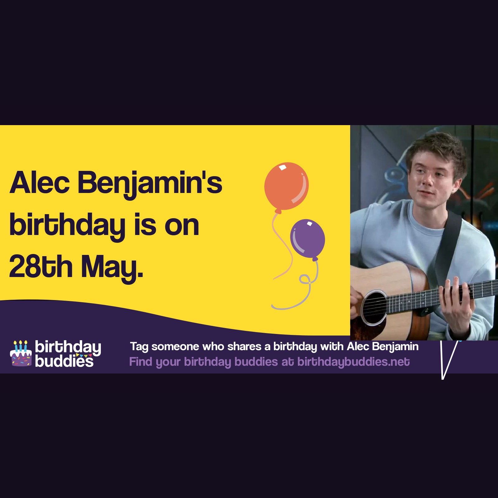Alec Benjamin's birthday is 28th May 1994