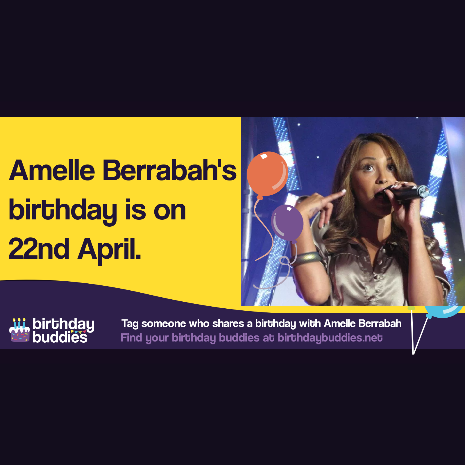 Amelle Berrabah's birthday is 22nd April 1984