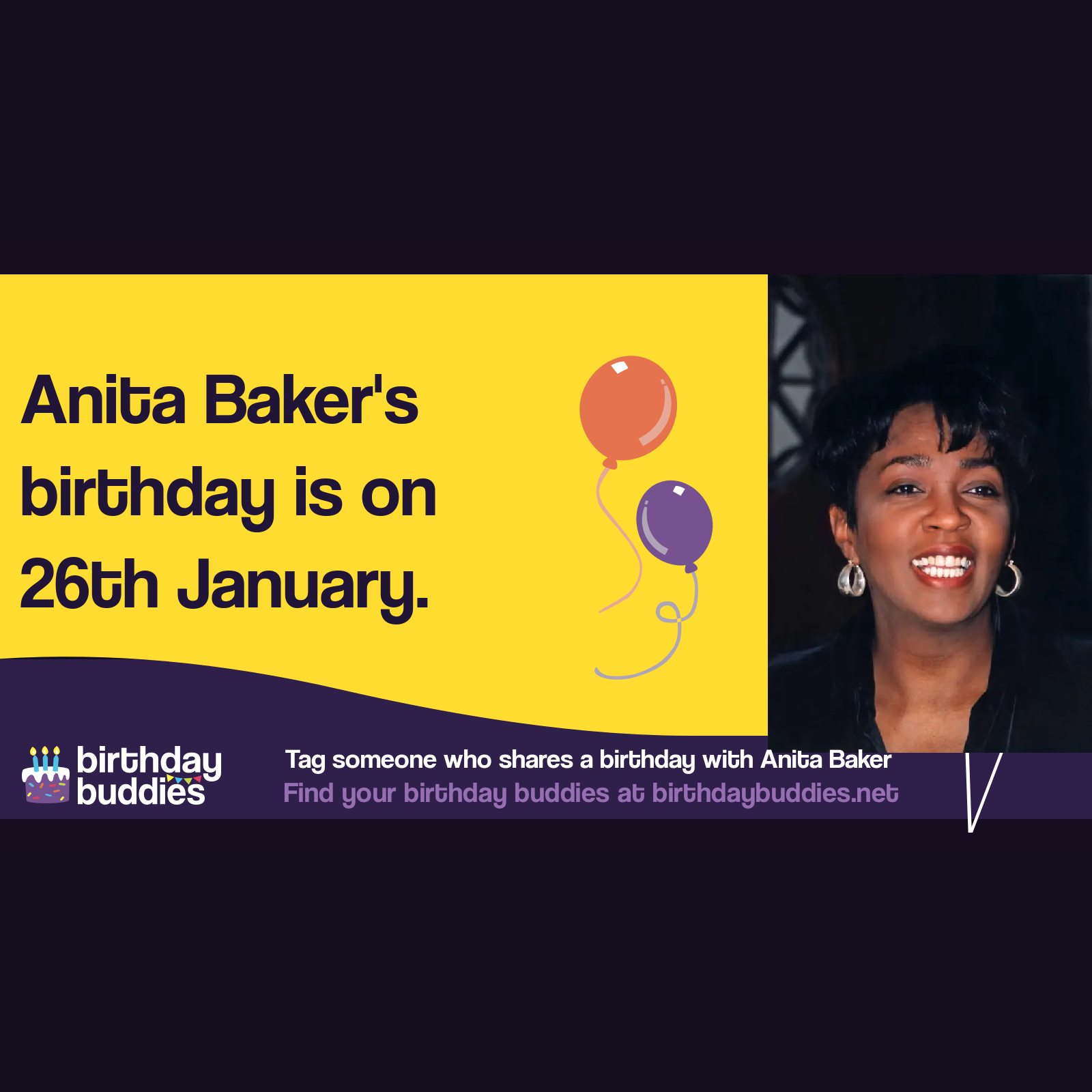 Anita Baker's birthday is 26th January 1958