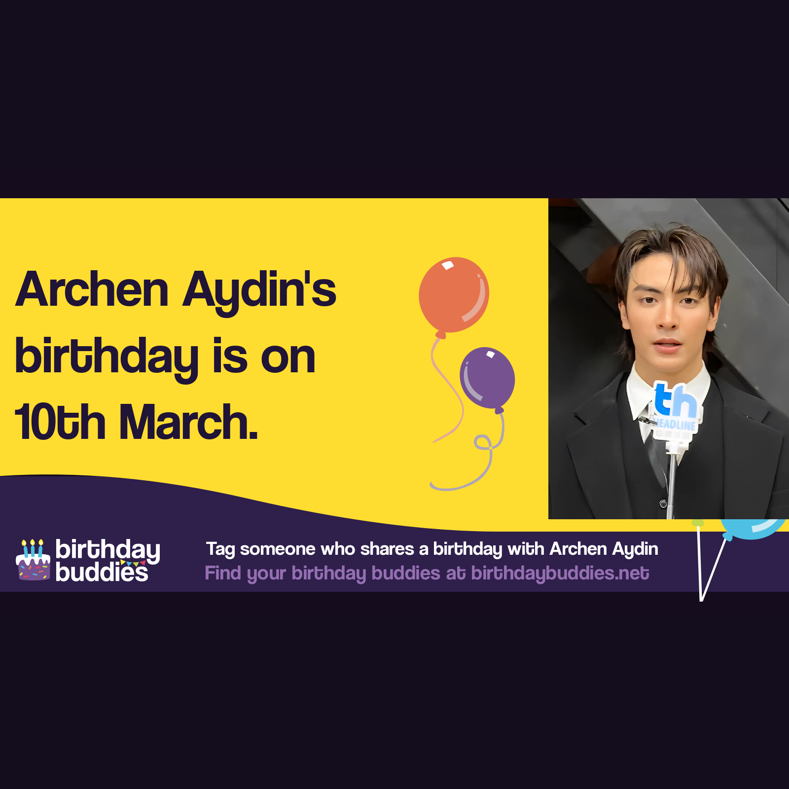 Archen Aydin's birthday is 10th March 2001