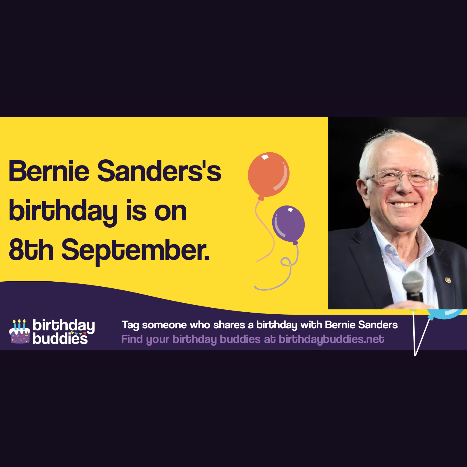 Bernie Sanders’s birthday is 8th September 1941