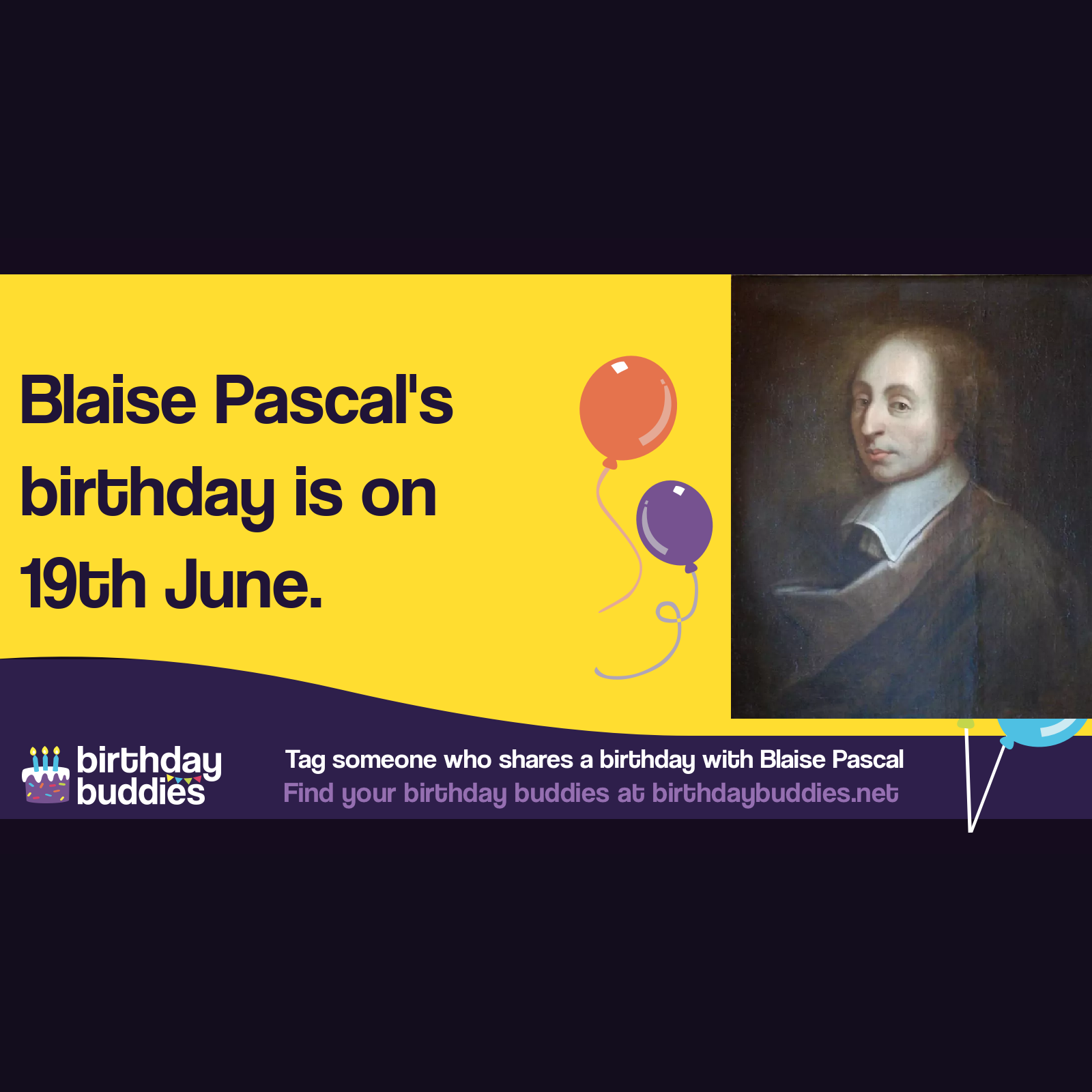 Blaise Pascal's birthday was 19th June 1623