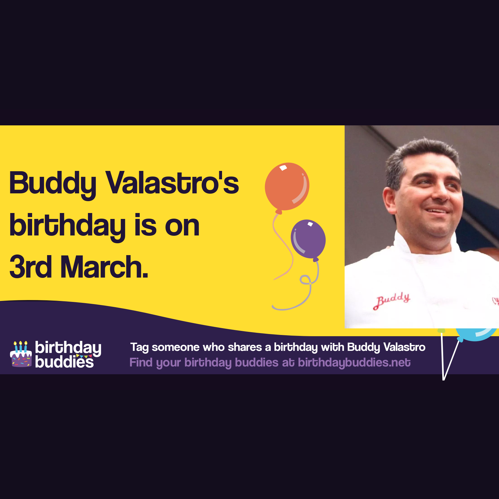 Buddy Valastro's birthday is 3rd March 1977