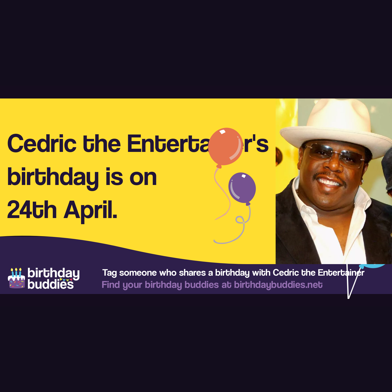 Cedric the Entertainer's birthday is 24th April 1964