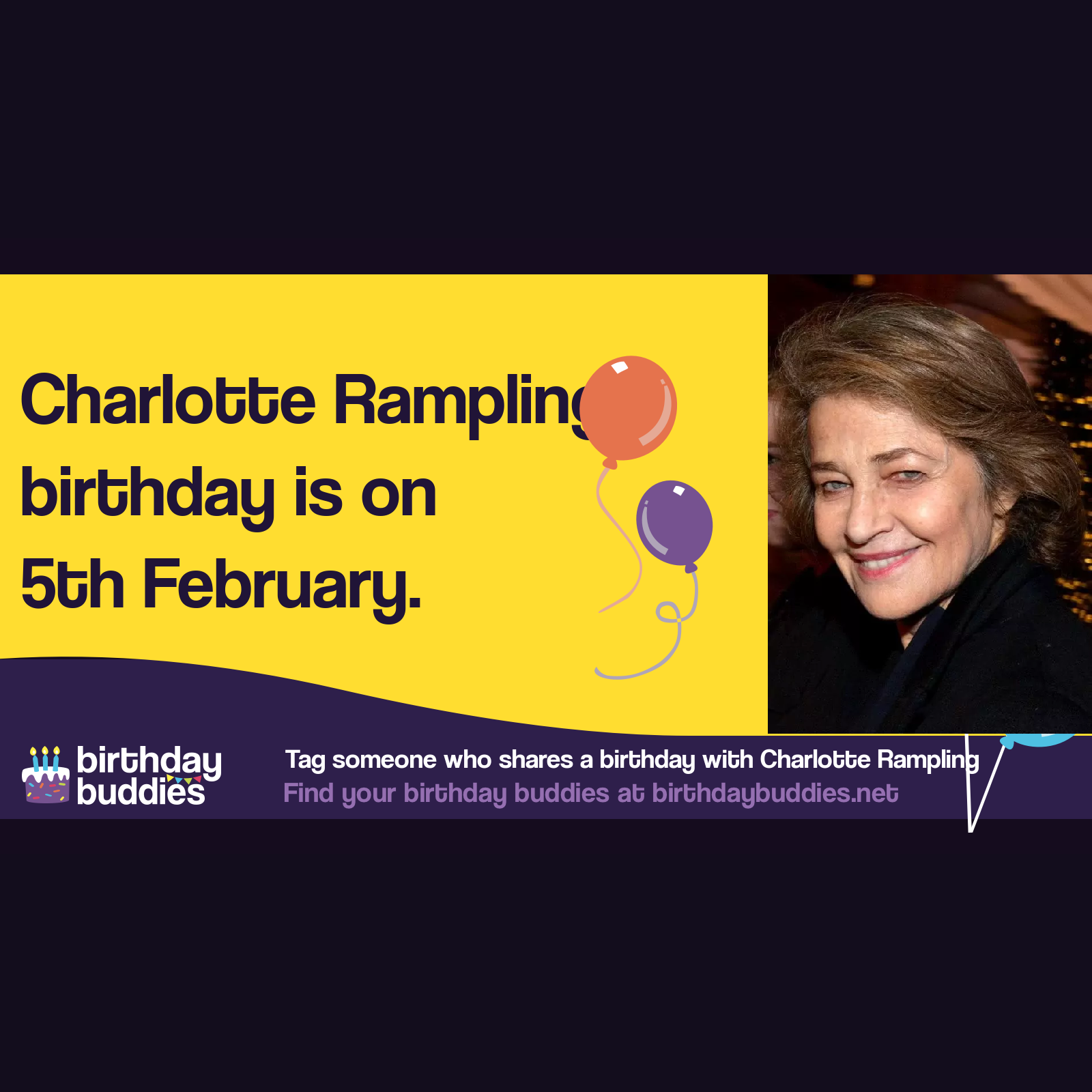 Charlotte Rampling&rsquo;s birthday is 5th February 1946