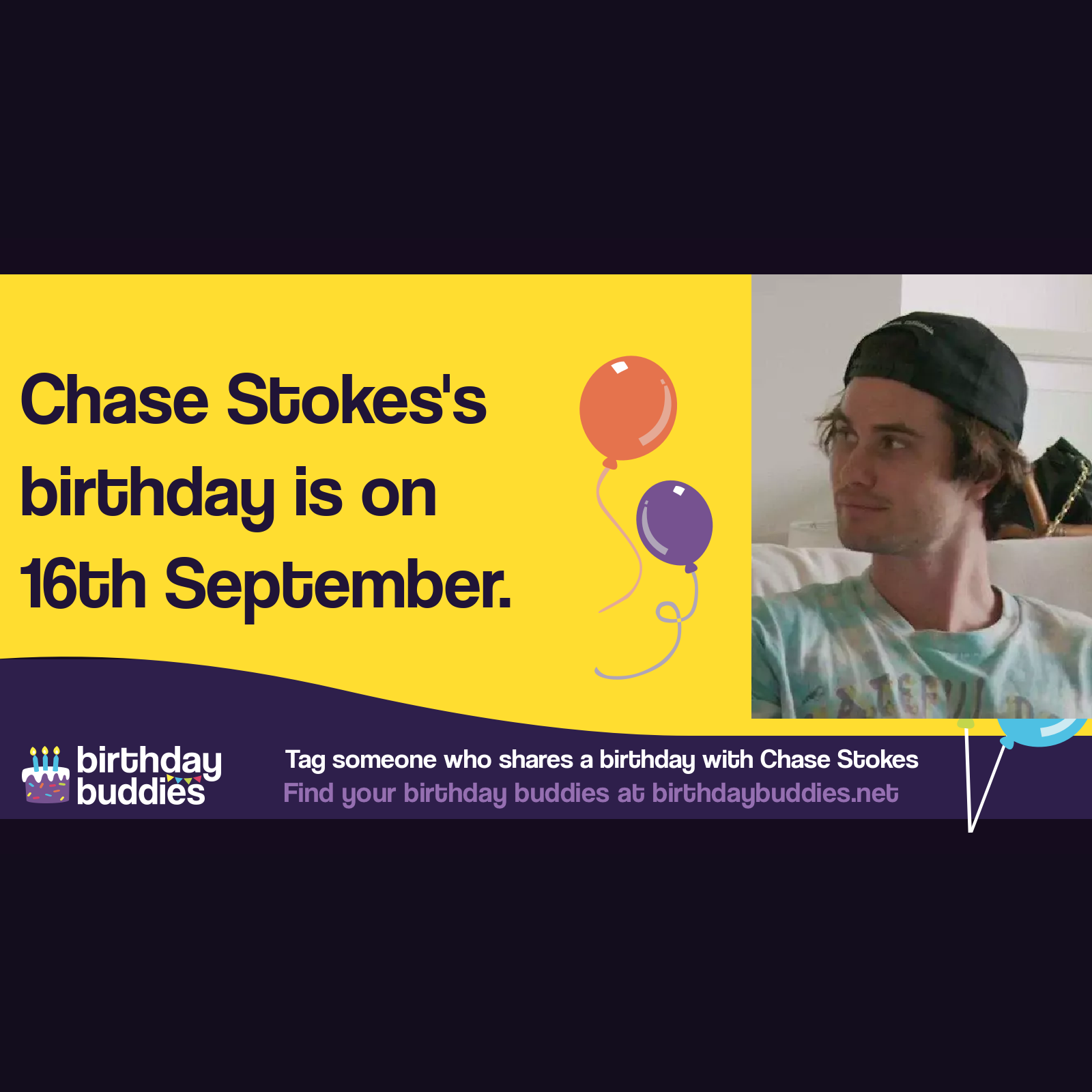 Chase Stokes’s birthday is 16th September 1992