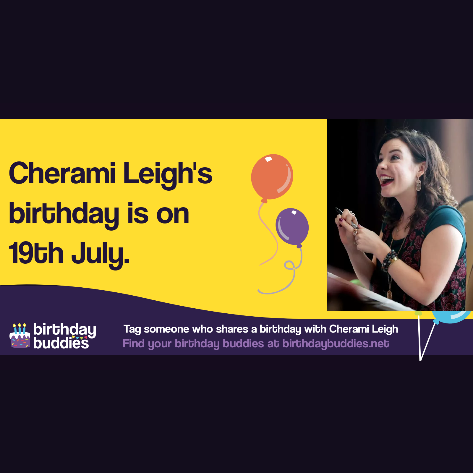 Cherami Leigh&rsquo;s birthday is 19th July 1988