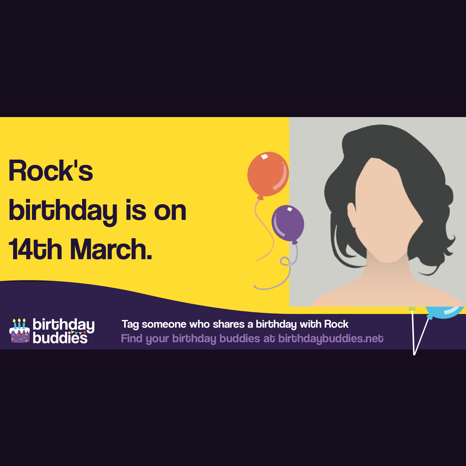 Rock's birthday is 14th March 2000