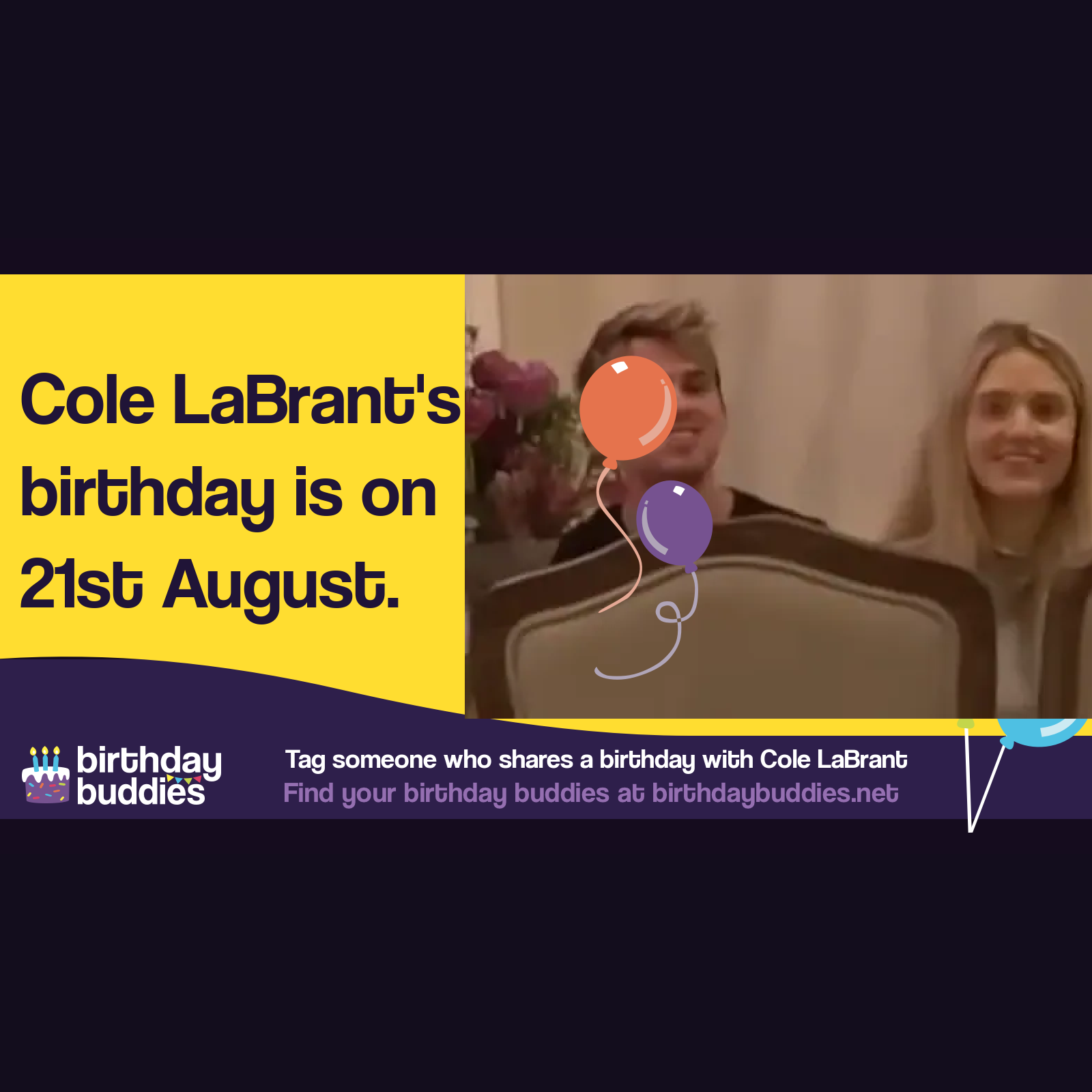 Cole LaBrant&rsquo;s birthday is 21st August 1996