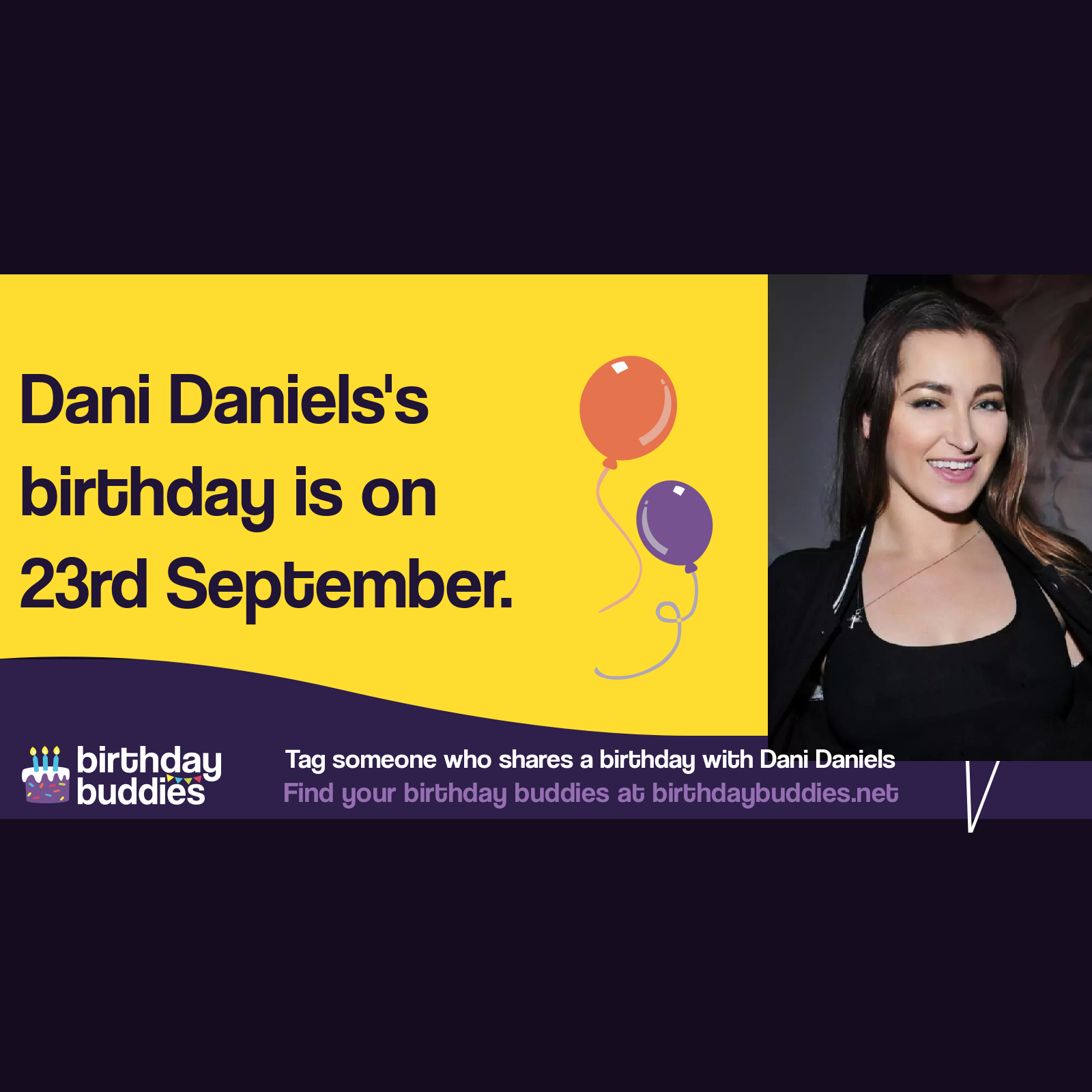 Dani Daniels Birthday