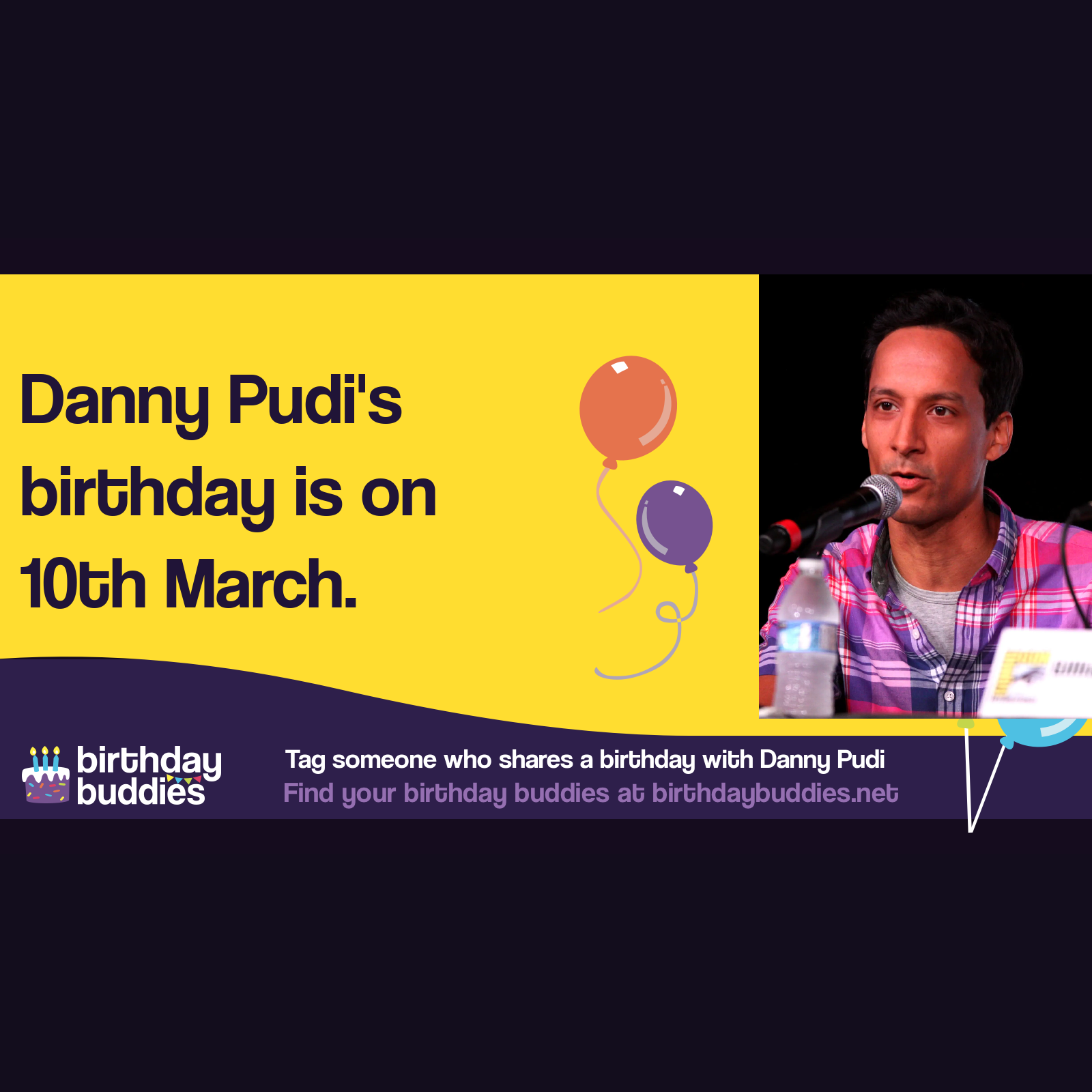 Danny Pudi's birthday is 10th March 1979