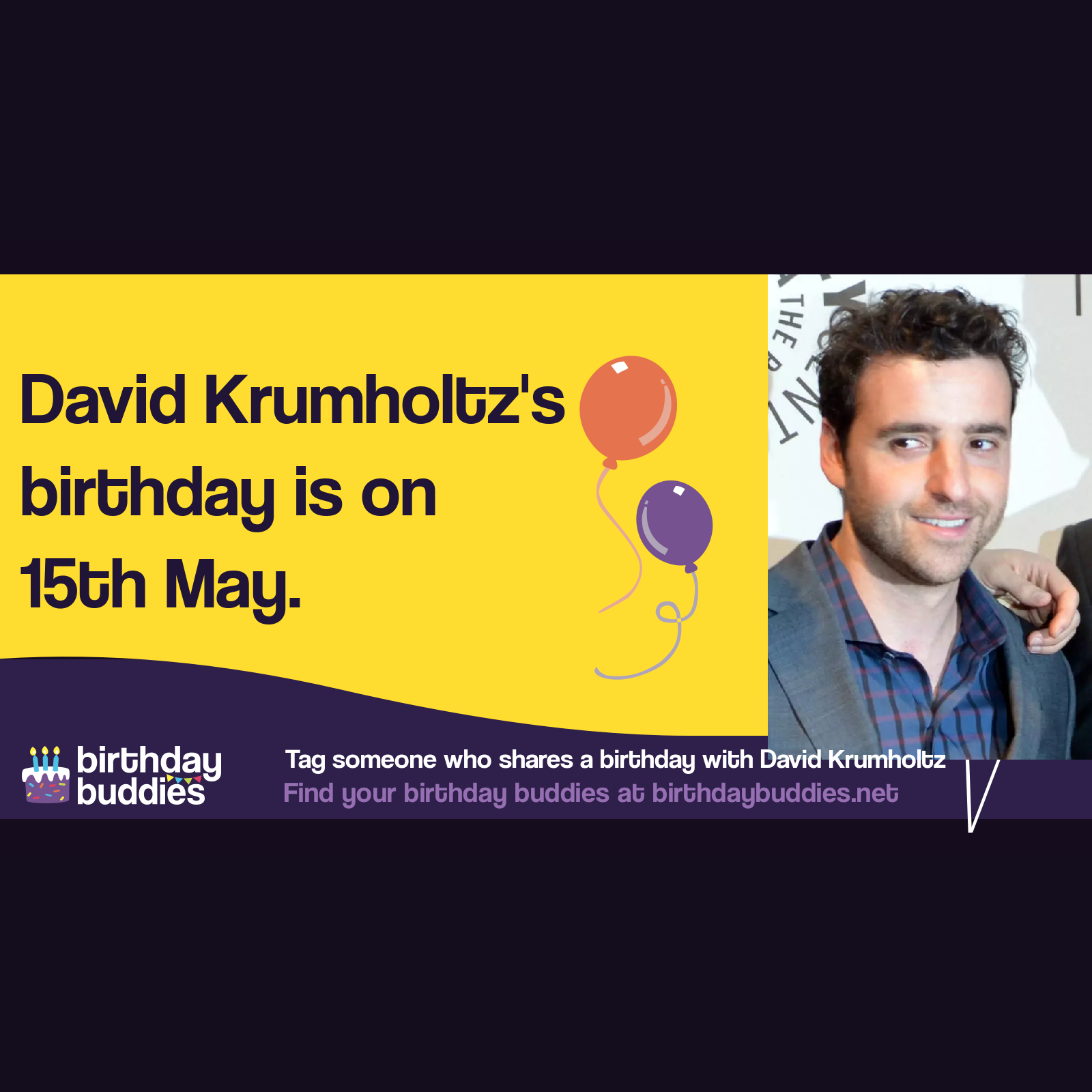 David Krumholtz’s birthday is 15th May 1978