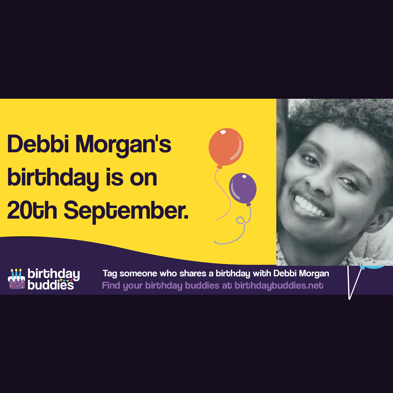 Debbi Morgan's birthday is 20th September 1956