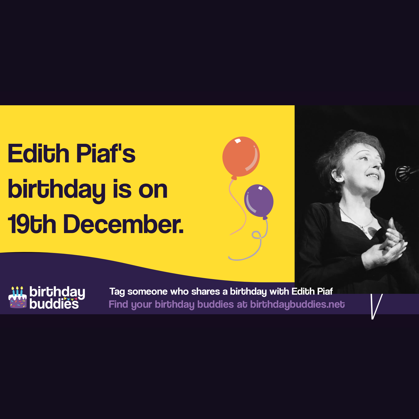 Édith Piaf’s birthday was 19th December 1915