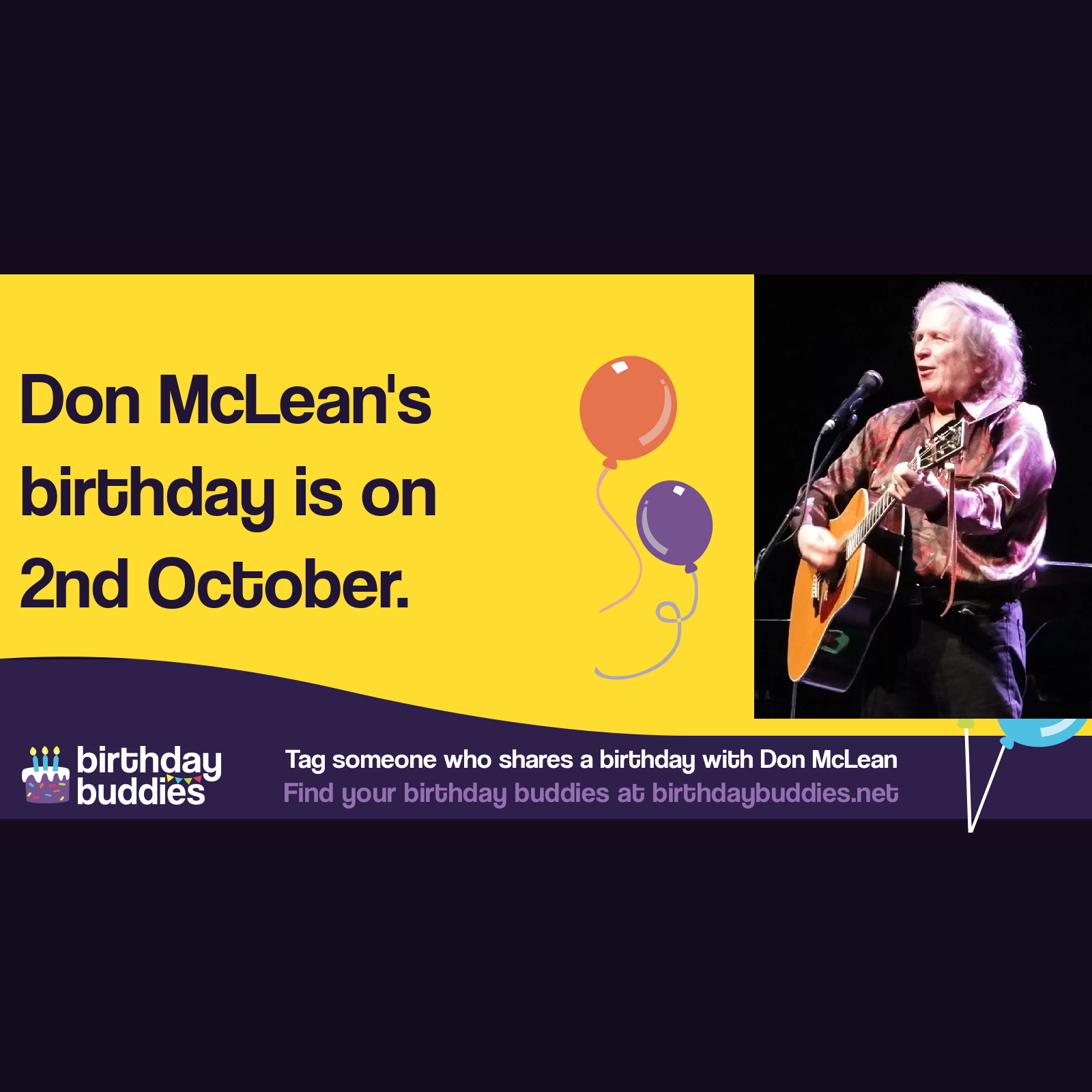 Don McLean’s birthday is 2nd October 1945