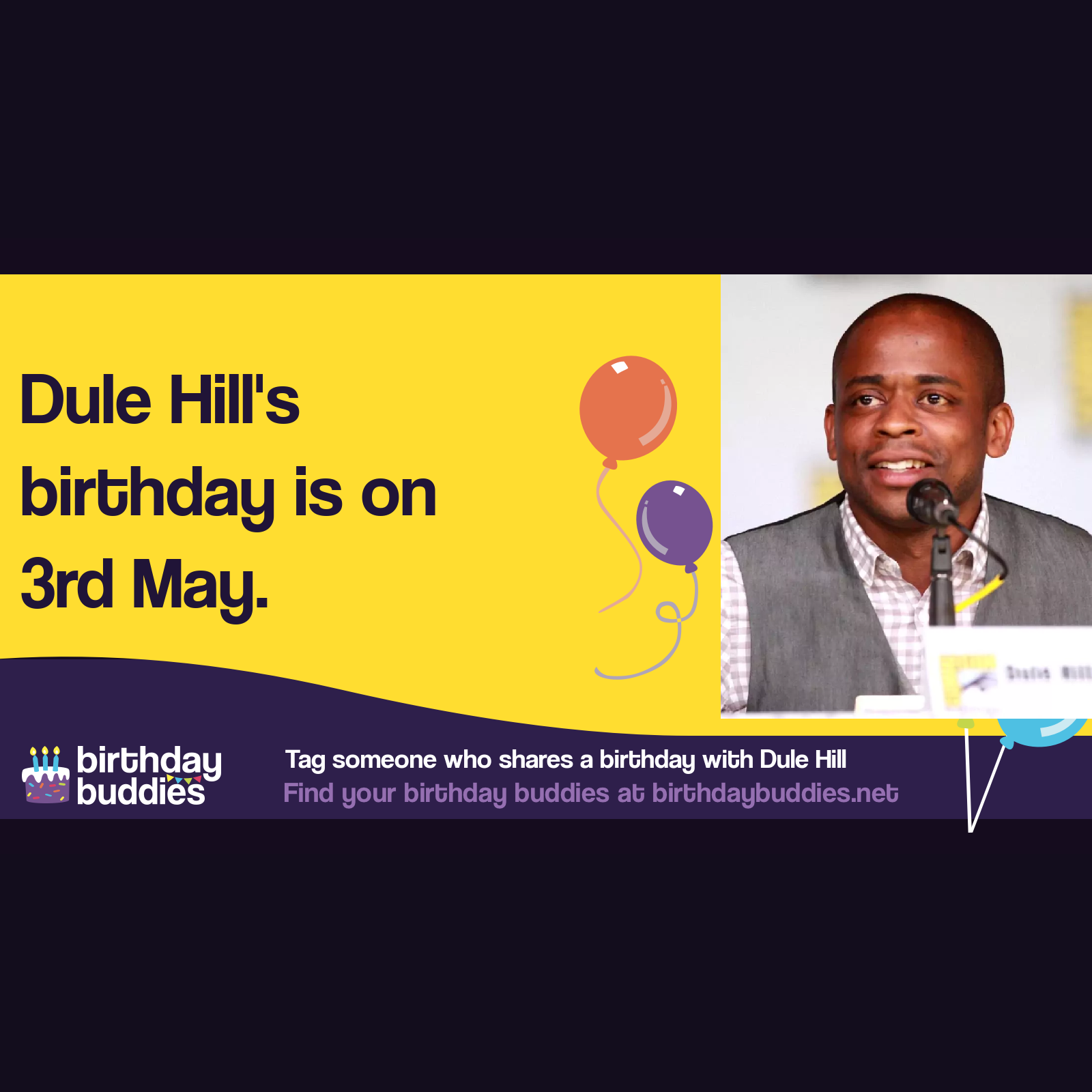 Dulé Hill’s birthday is 3rd May 1975