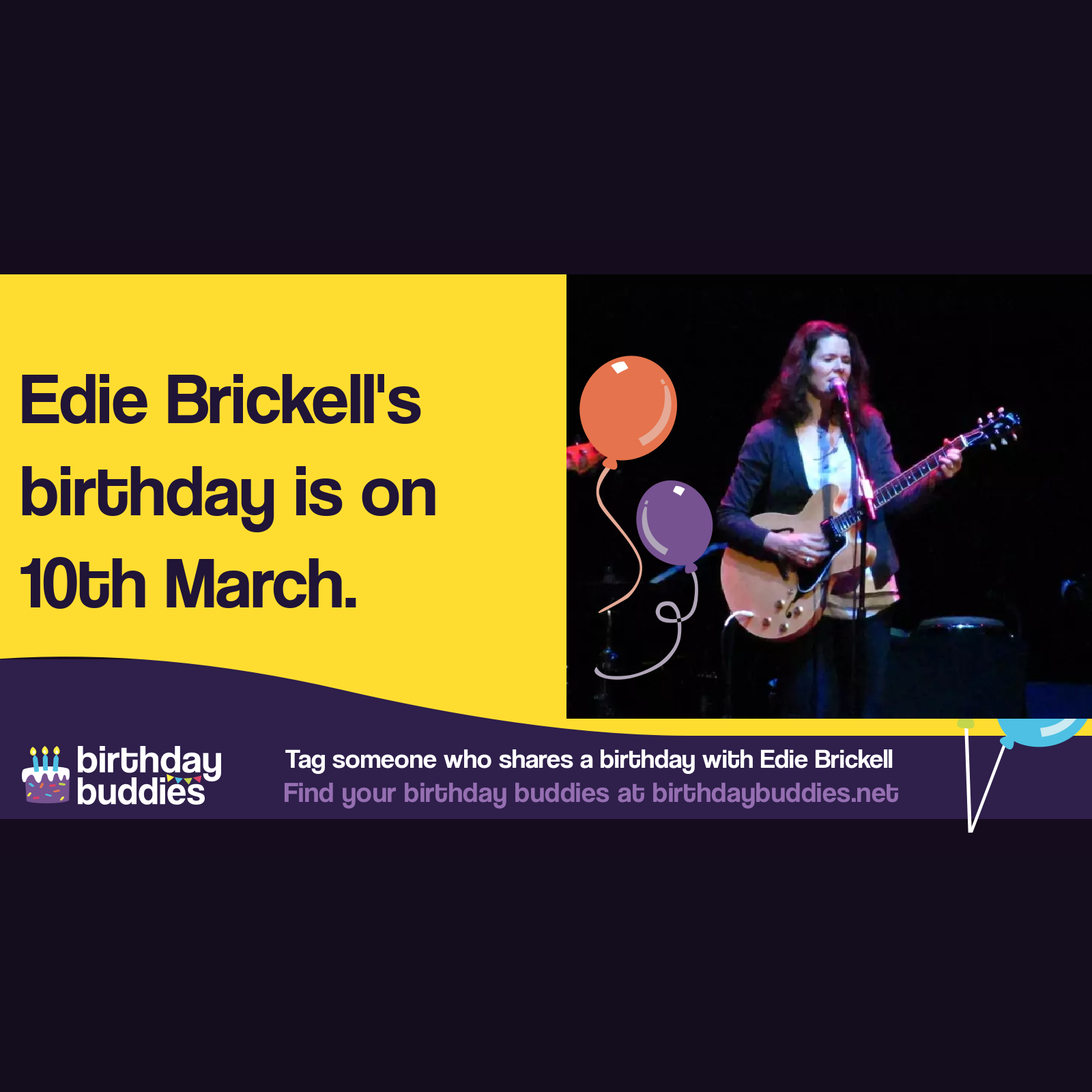 Edie Brickell’s birthday is 10th March 1966