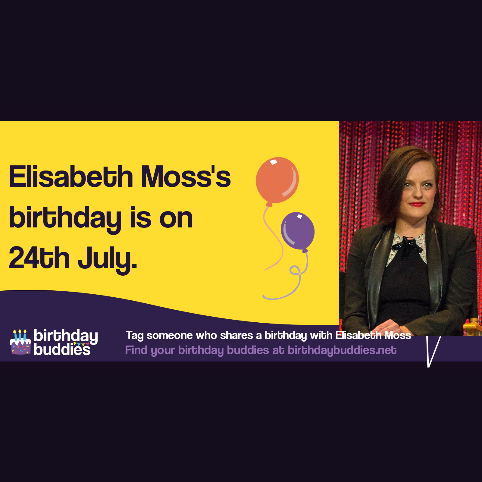 Elisabeth Moss’s birthday is 24th July 1982