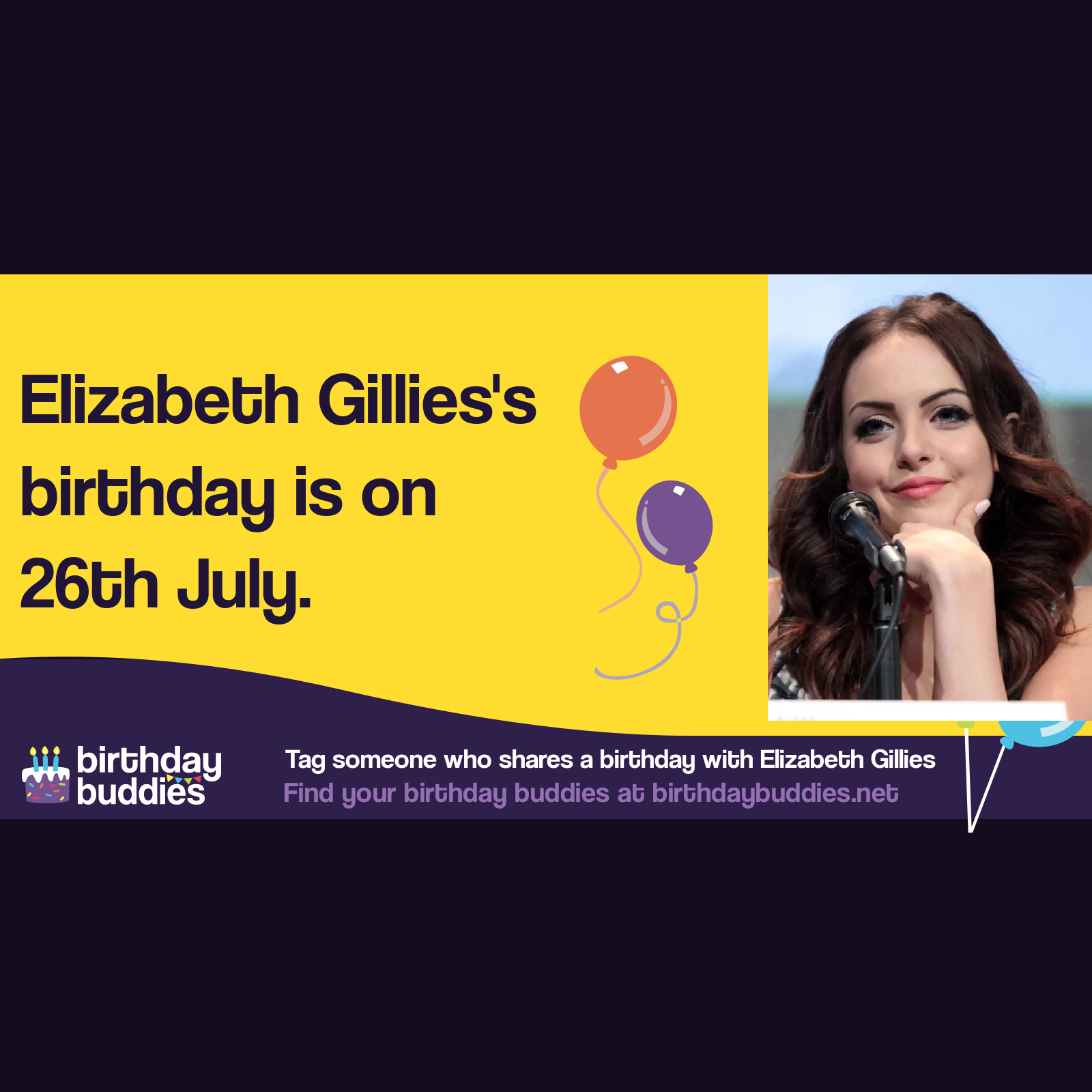 Elizabeth Gillies’s birthday is 26th July 1993