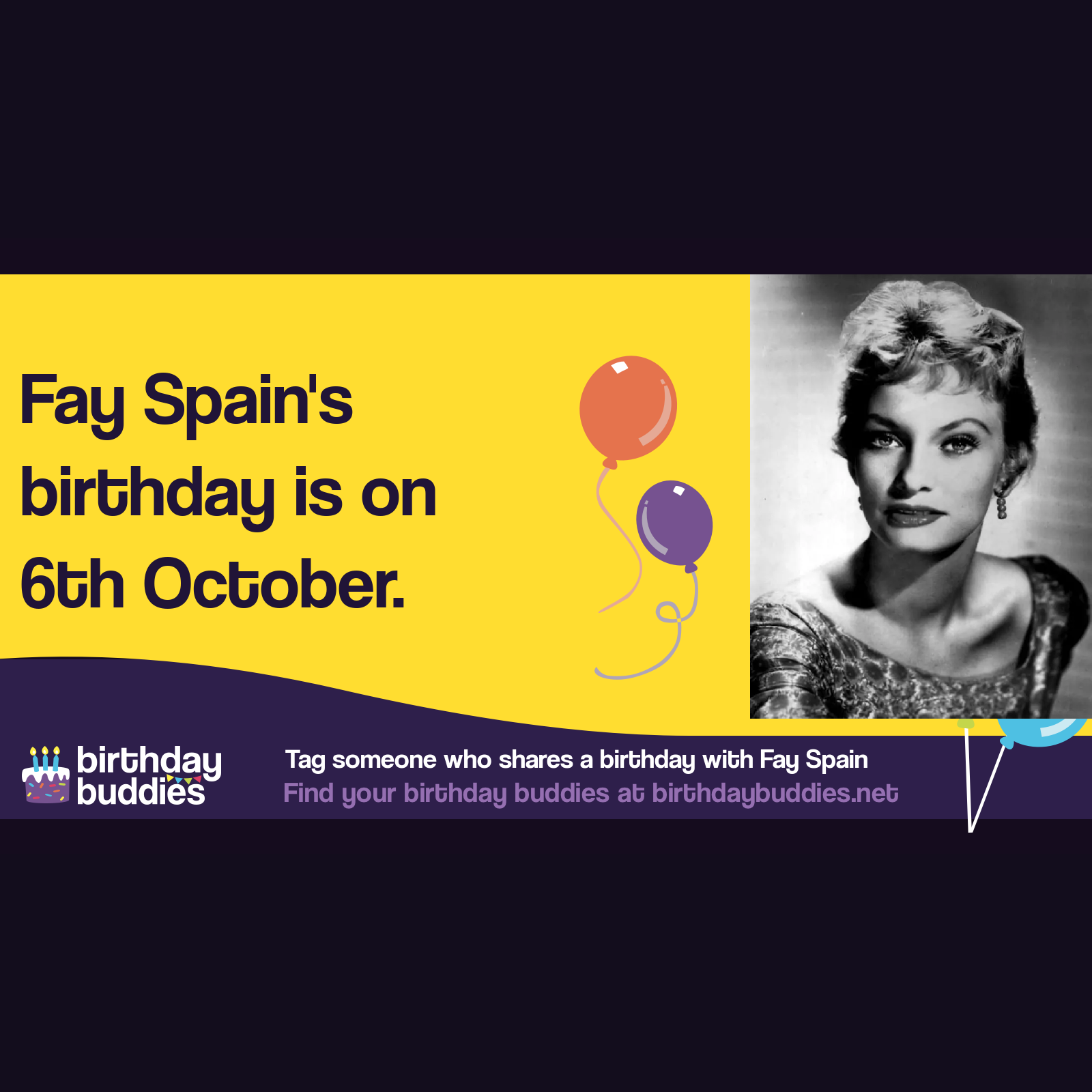Fay Spain’s birthday was 6th October 1932