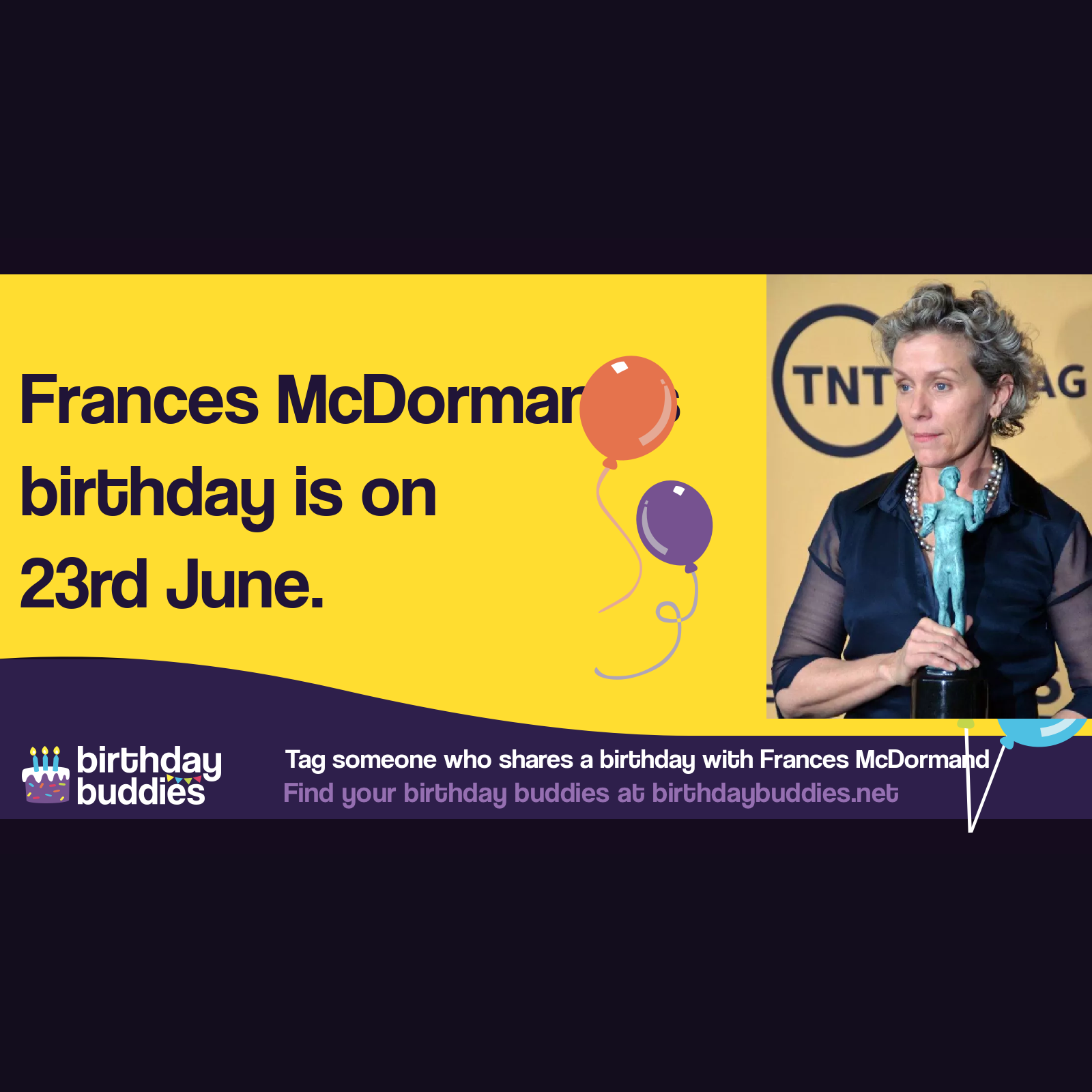 Frances Mcdormand's Birthday Is 23rd June 1957