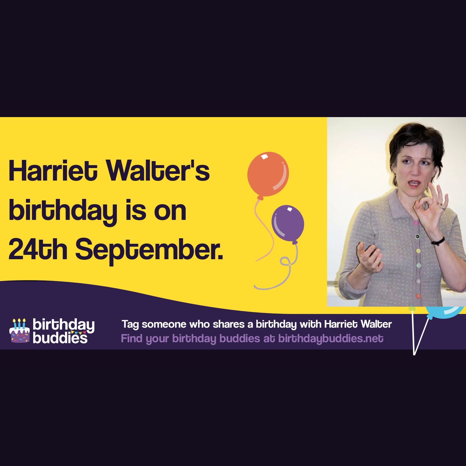 Harriet Walter’s birthday is 24th September 1950