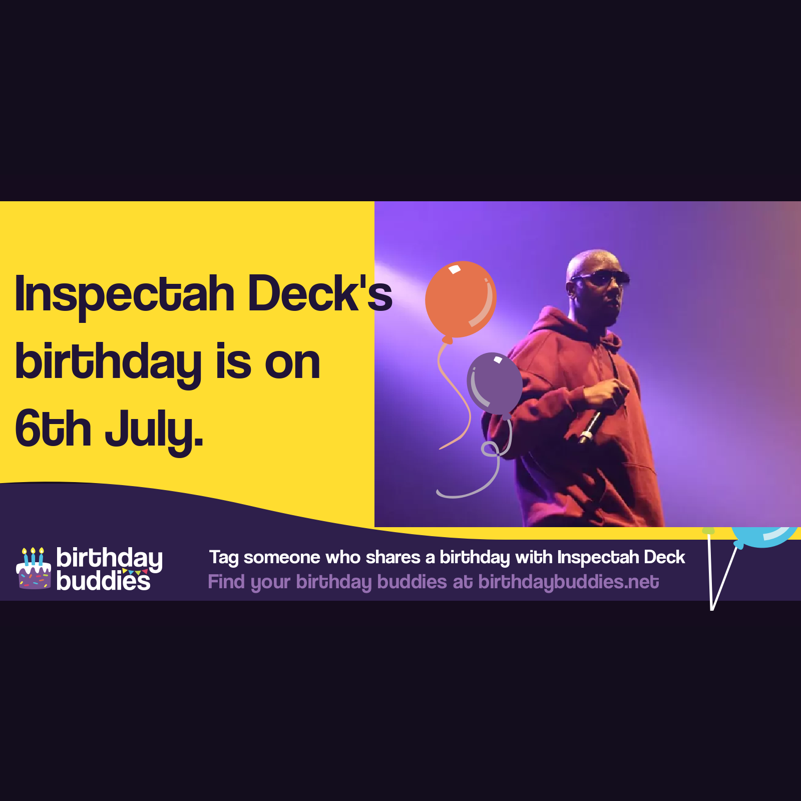 Inspectah Deck’s birthday is 6th July 1970