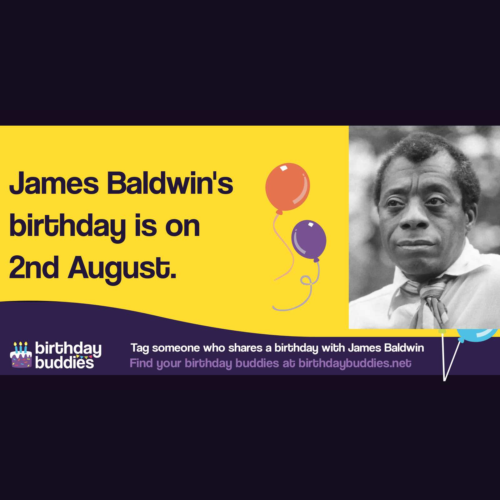 James Baldwin's birthday was 2nd August 1924