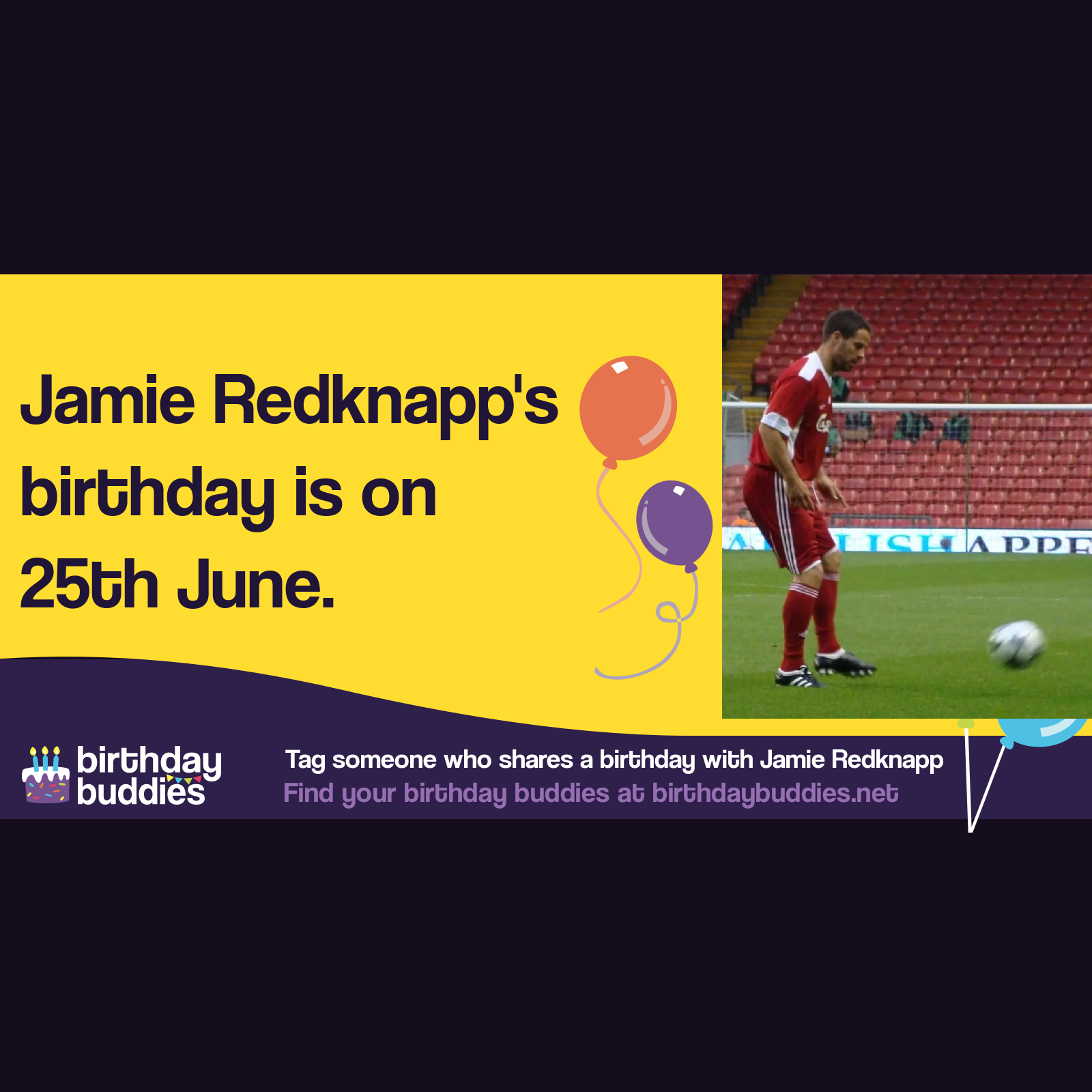 Jamie Redknapp’s birthday is 25th June 1973