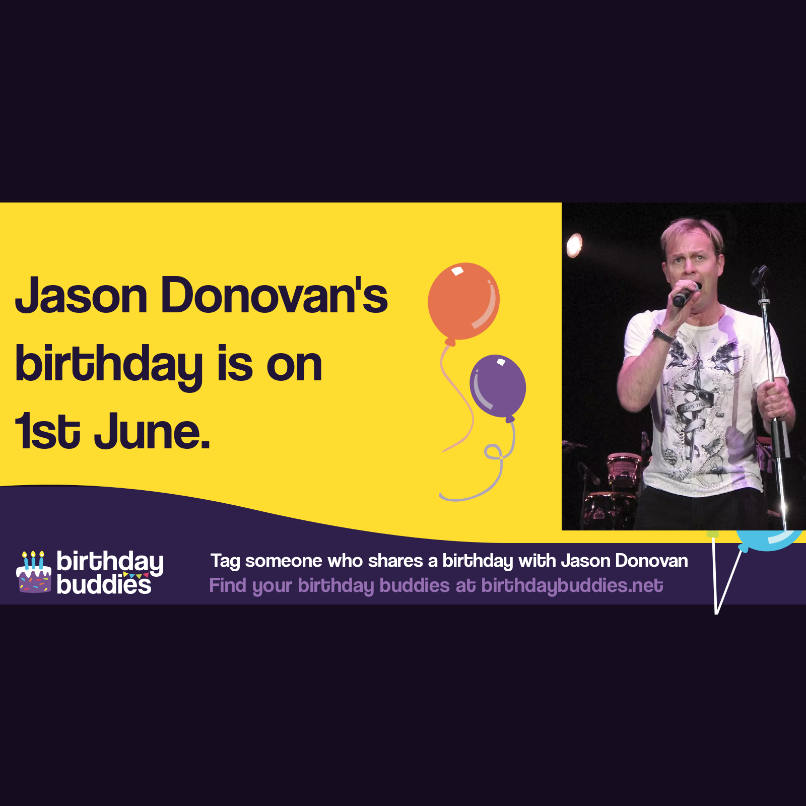 Jason Donovan’s birthday is 1st June 1968