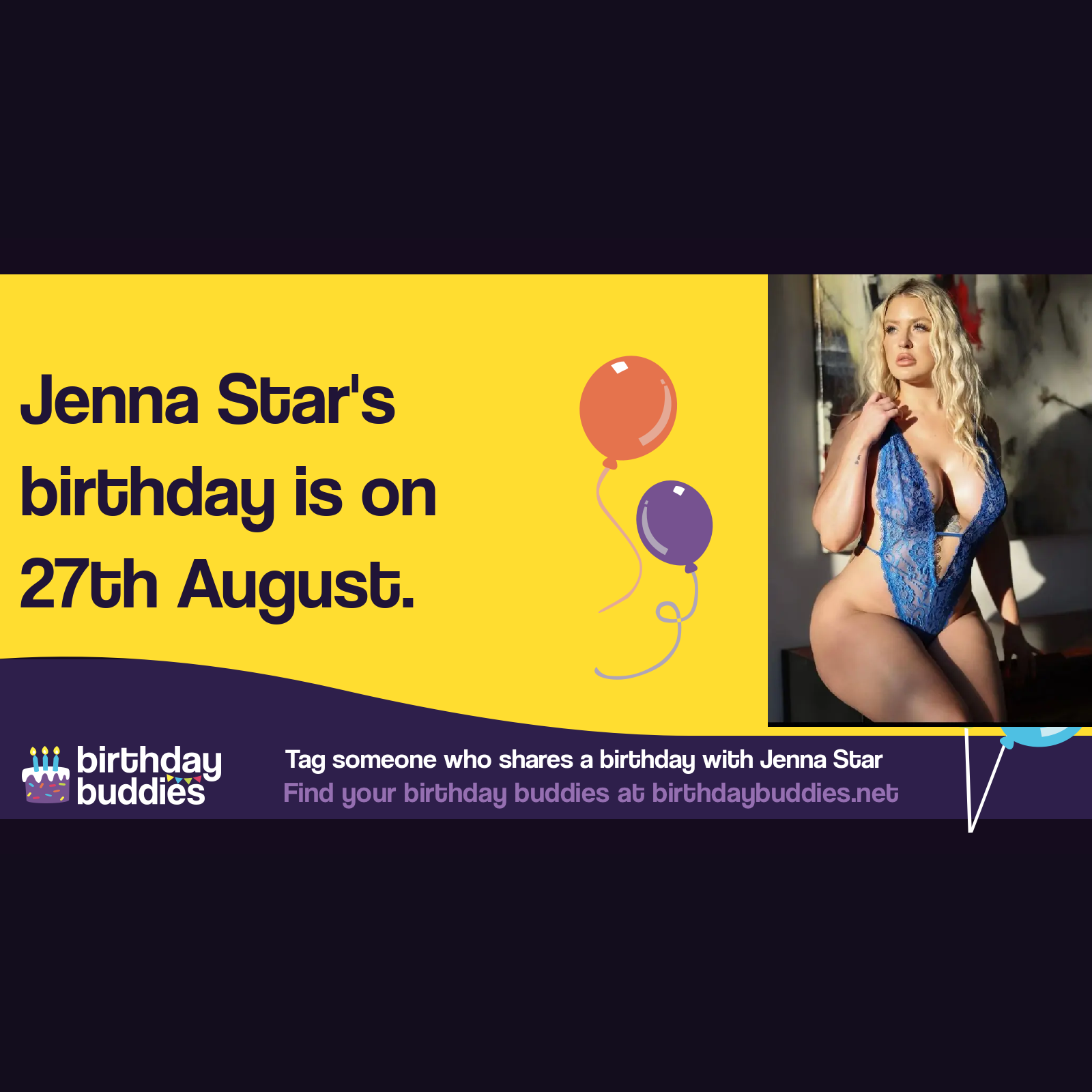 Jenna Star's birthday is 27th August 1979