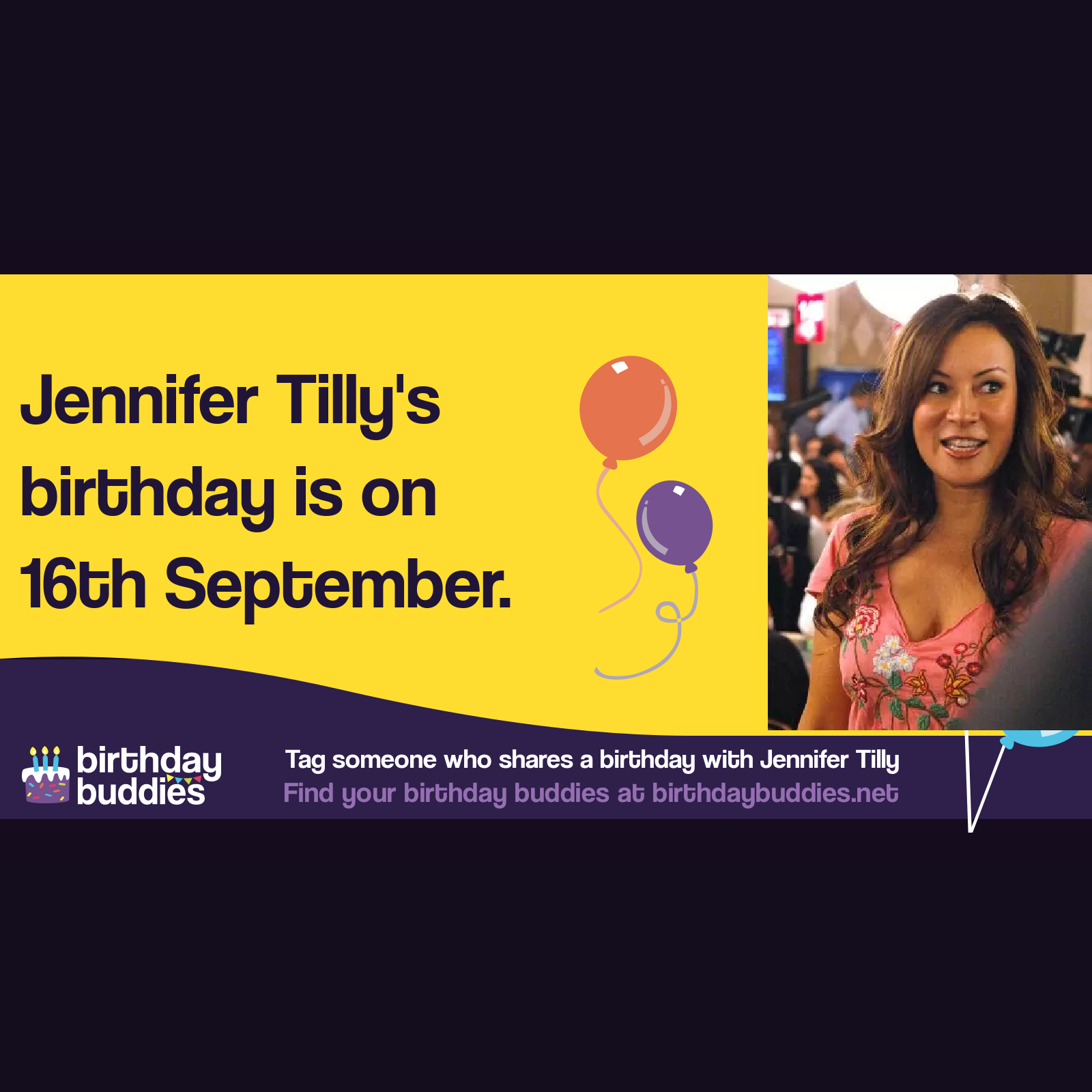 Jennifer Tilly's birthday is 16th September 1958