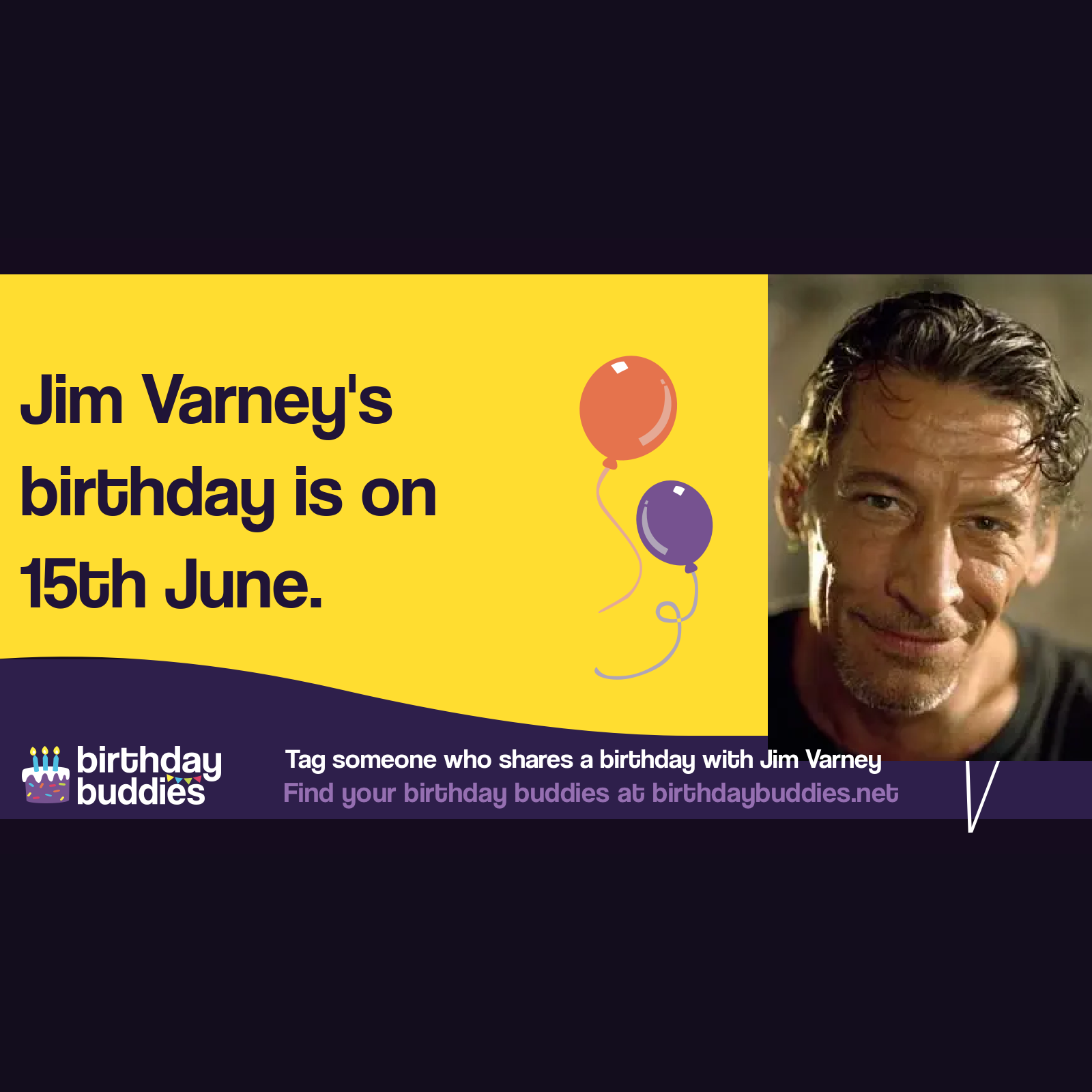 Jim Varney's birthday was 15th June 1949