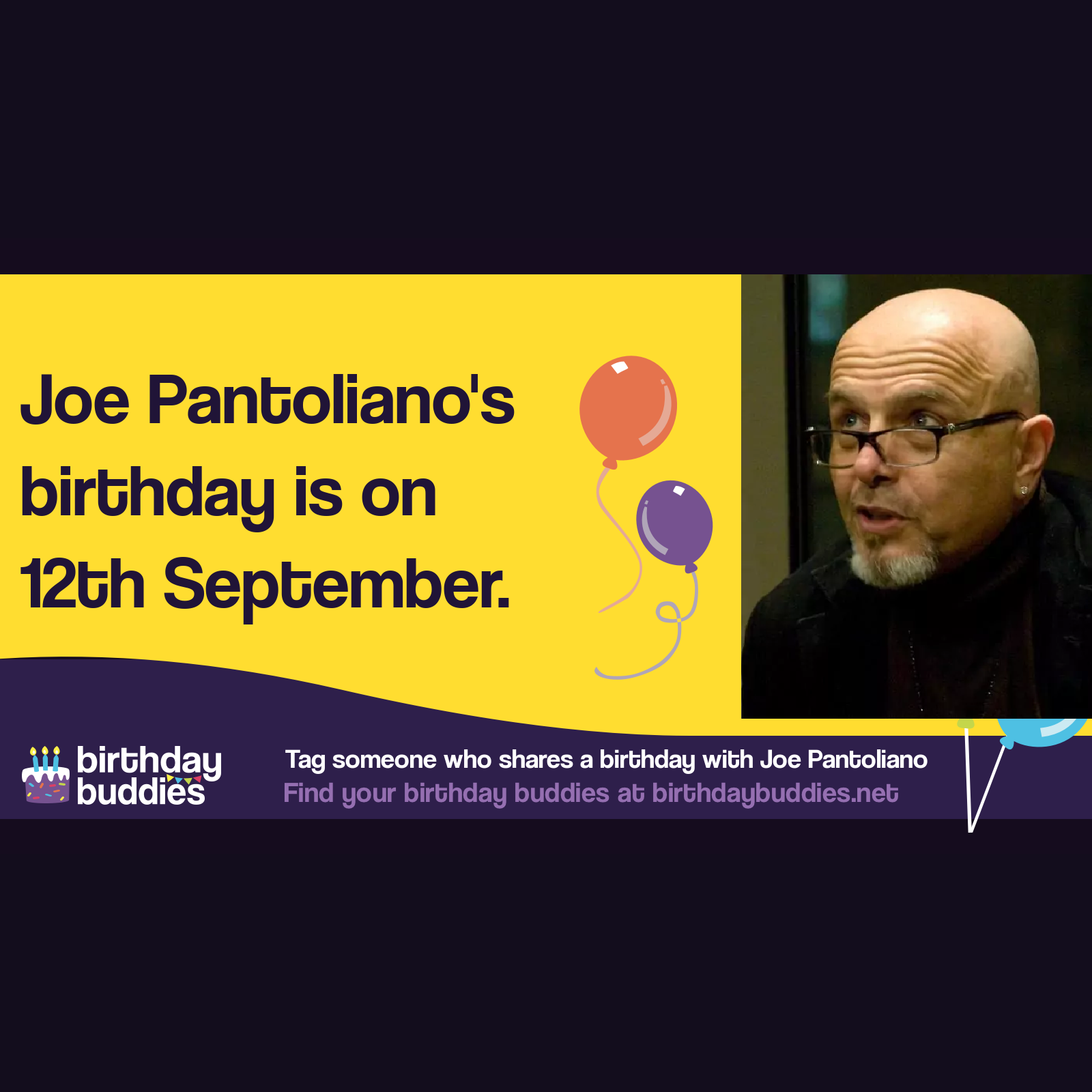 Joe Pantoliano’s birthday is 12th September 1951