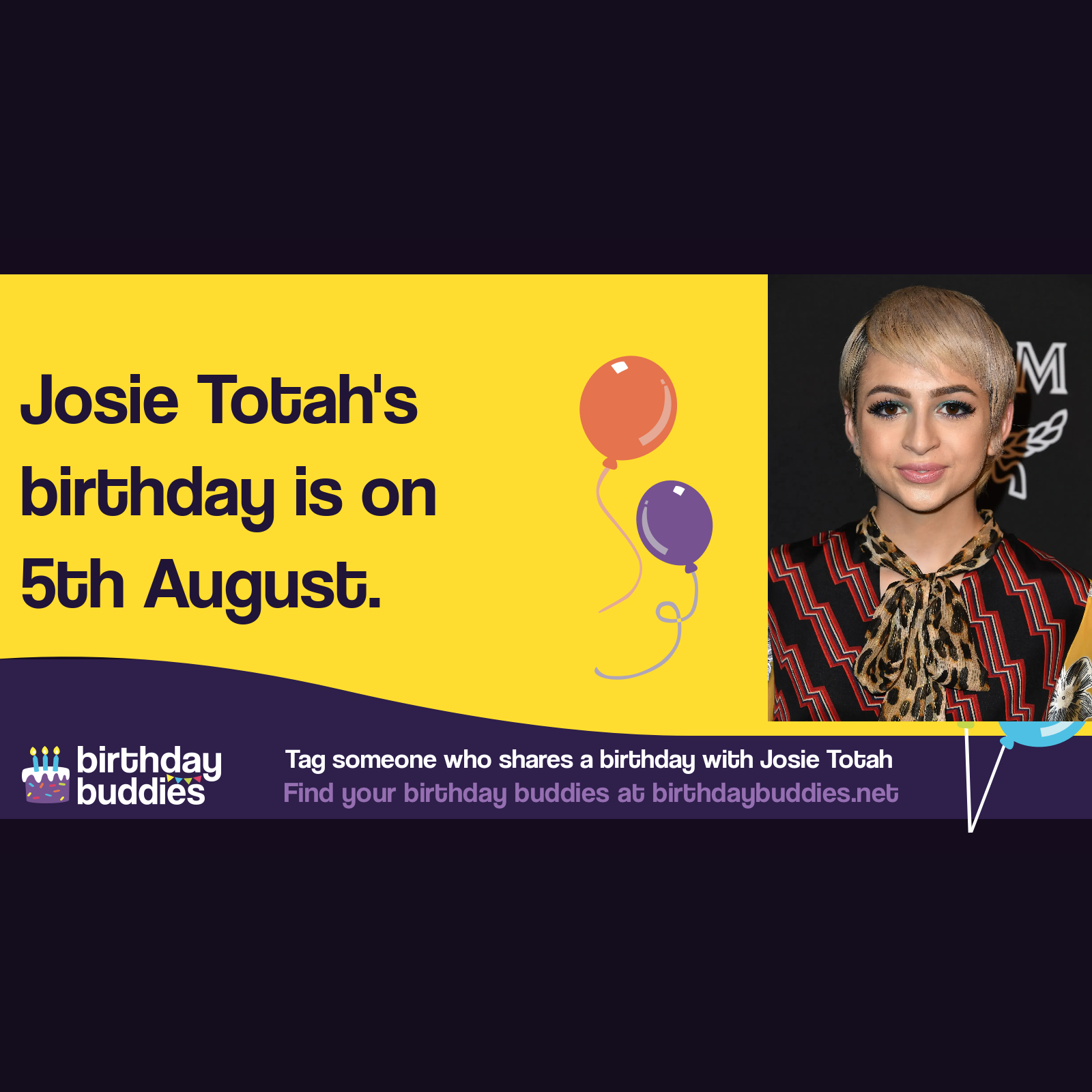 Josie Totah’s birthday is 5th August 2001