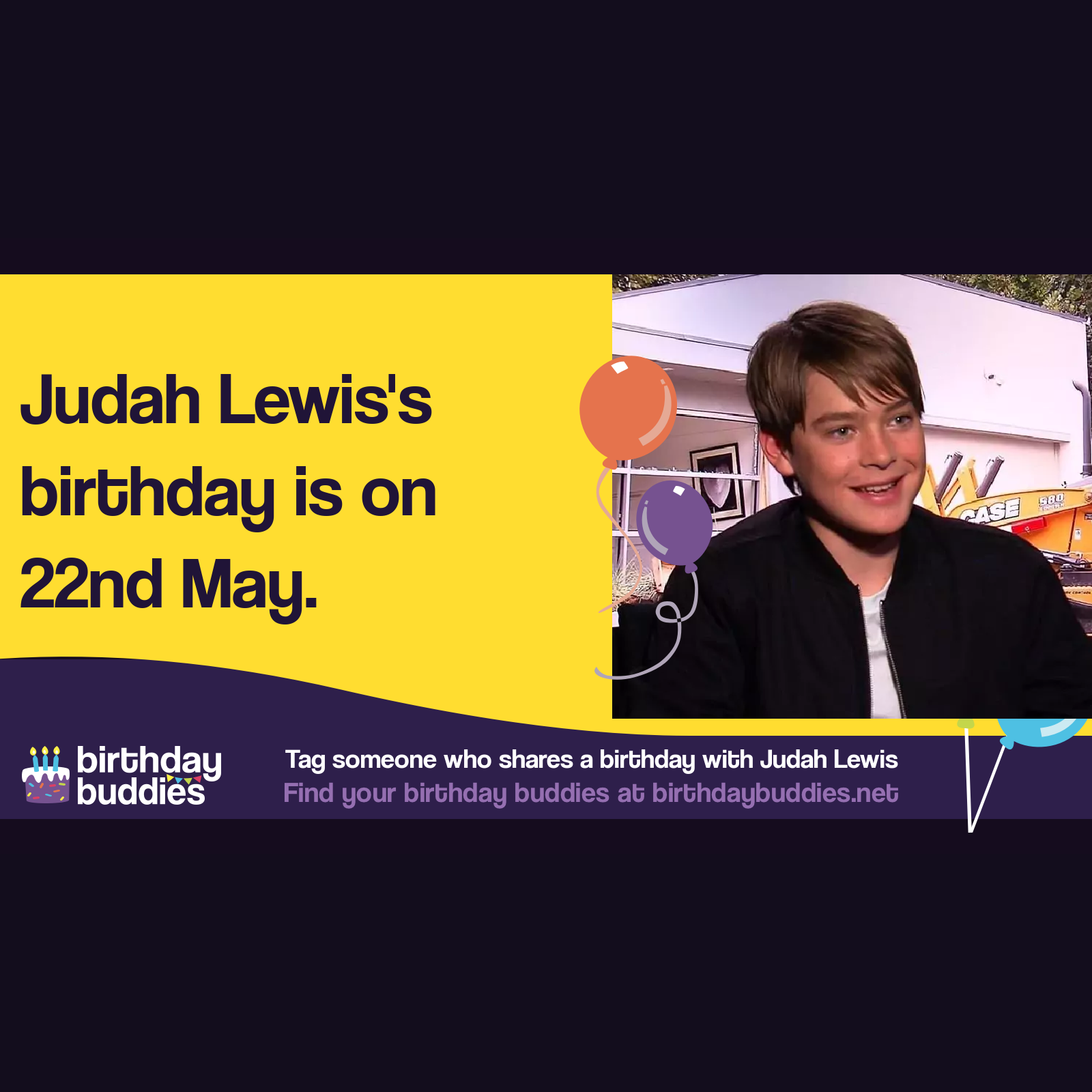 Judah Lewis’s birthday is 22nd May 2001