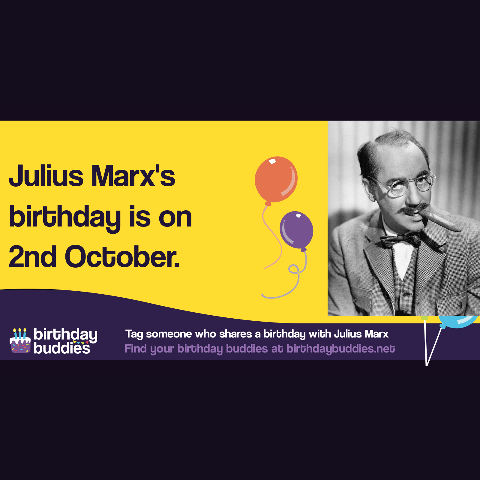 Julius Marx's birthday was 2nd October 1890
