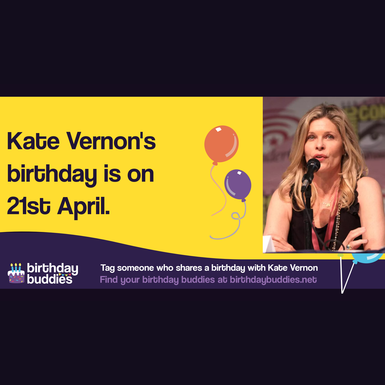 Kate Vernon’s birthday is 21st April 1961
