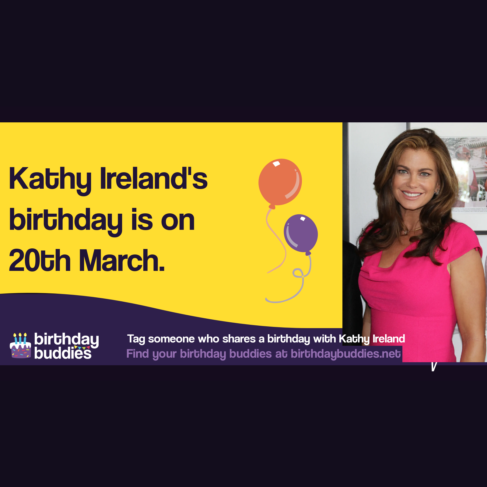 Kathy Ireland’s birthday is 20th March 1963