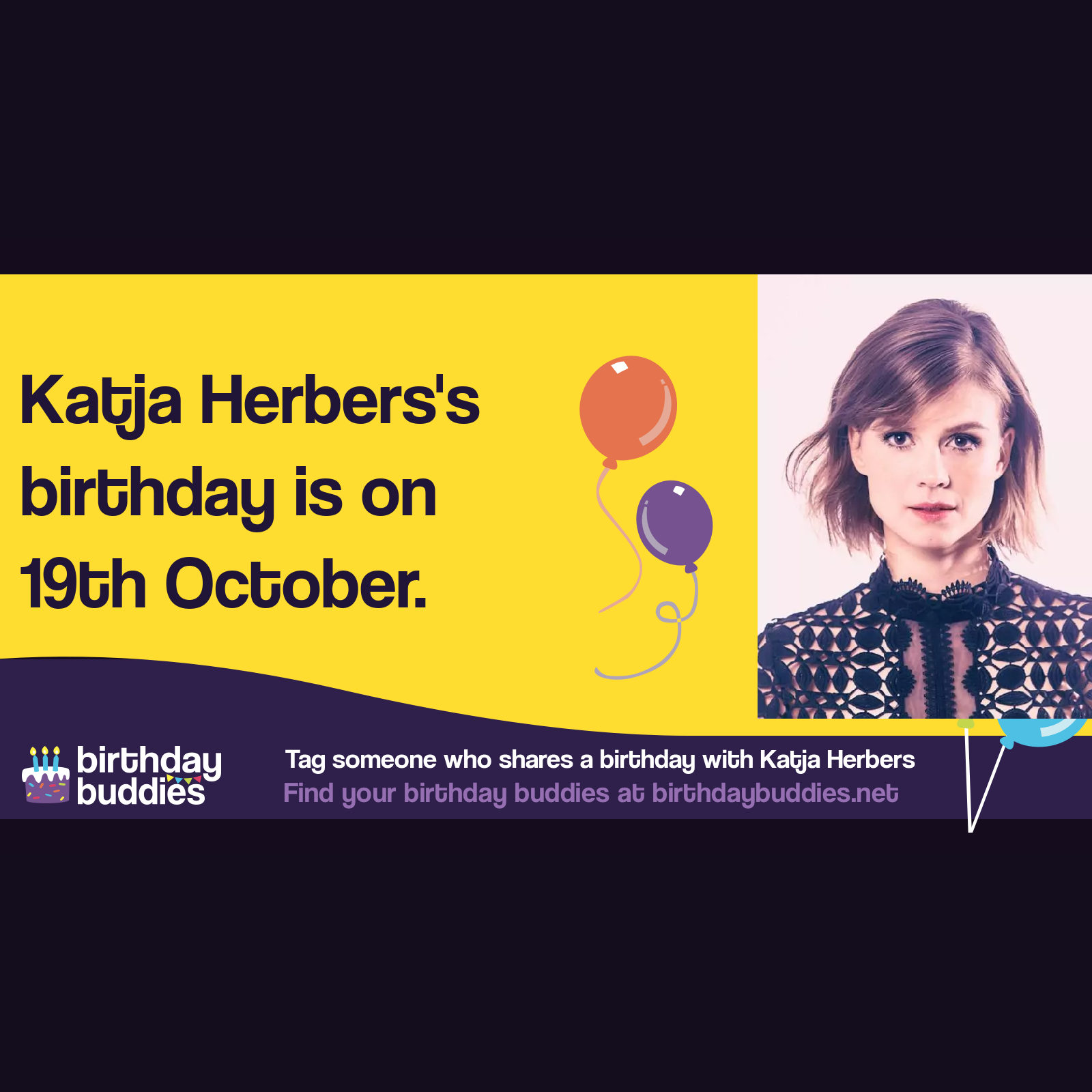 Katja Herbers’s birthday is 19th October 1980