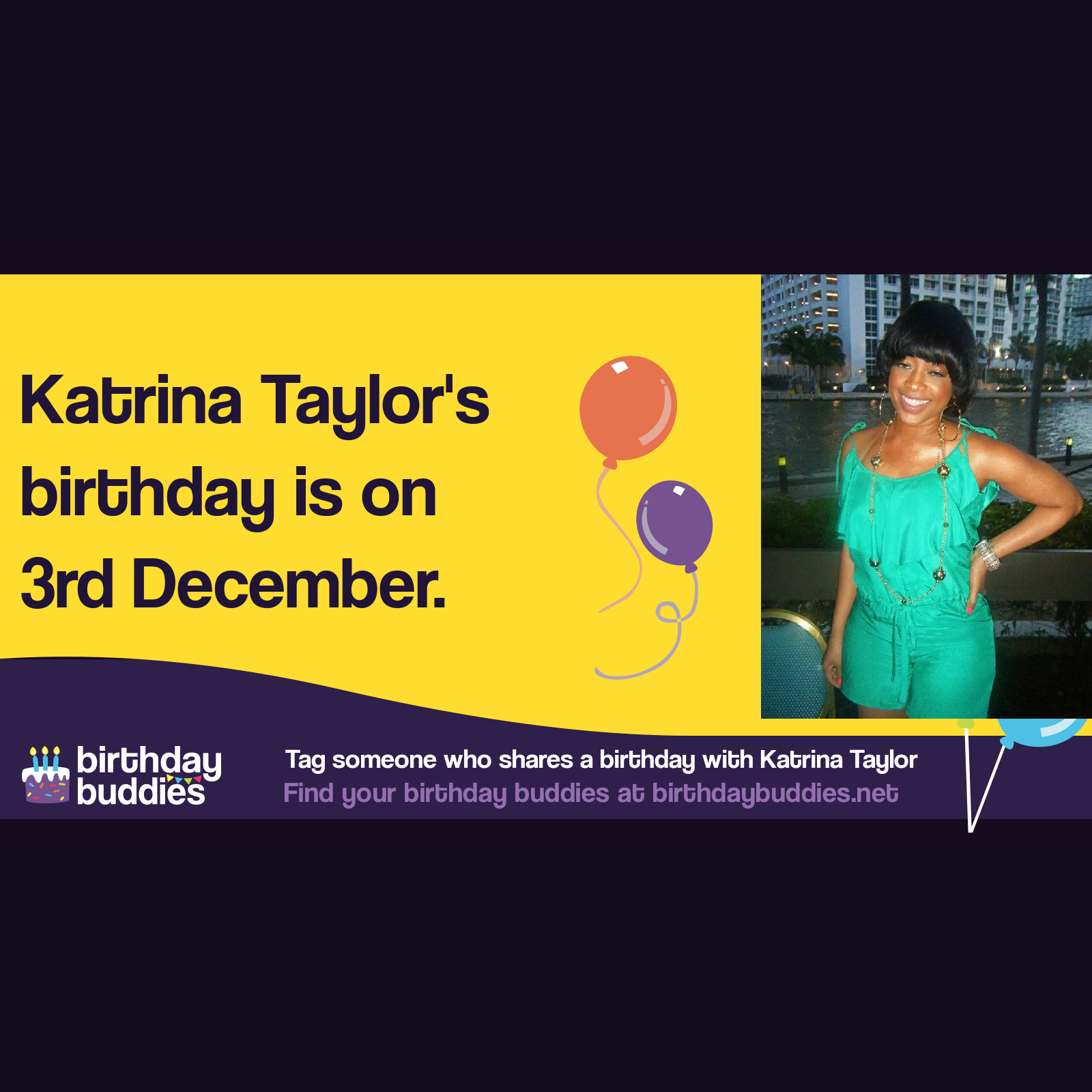 Katrina Taylor's birthday is 3rd December 1974