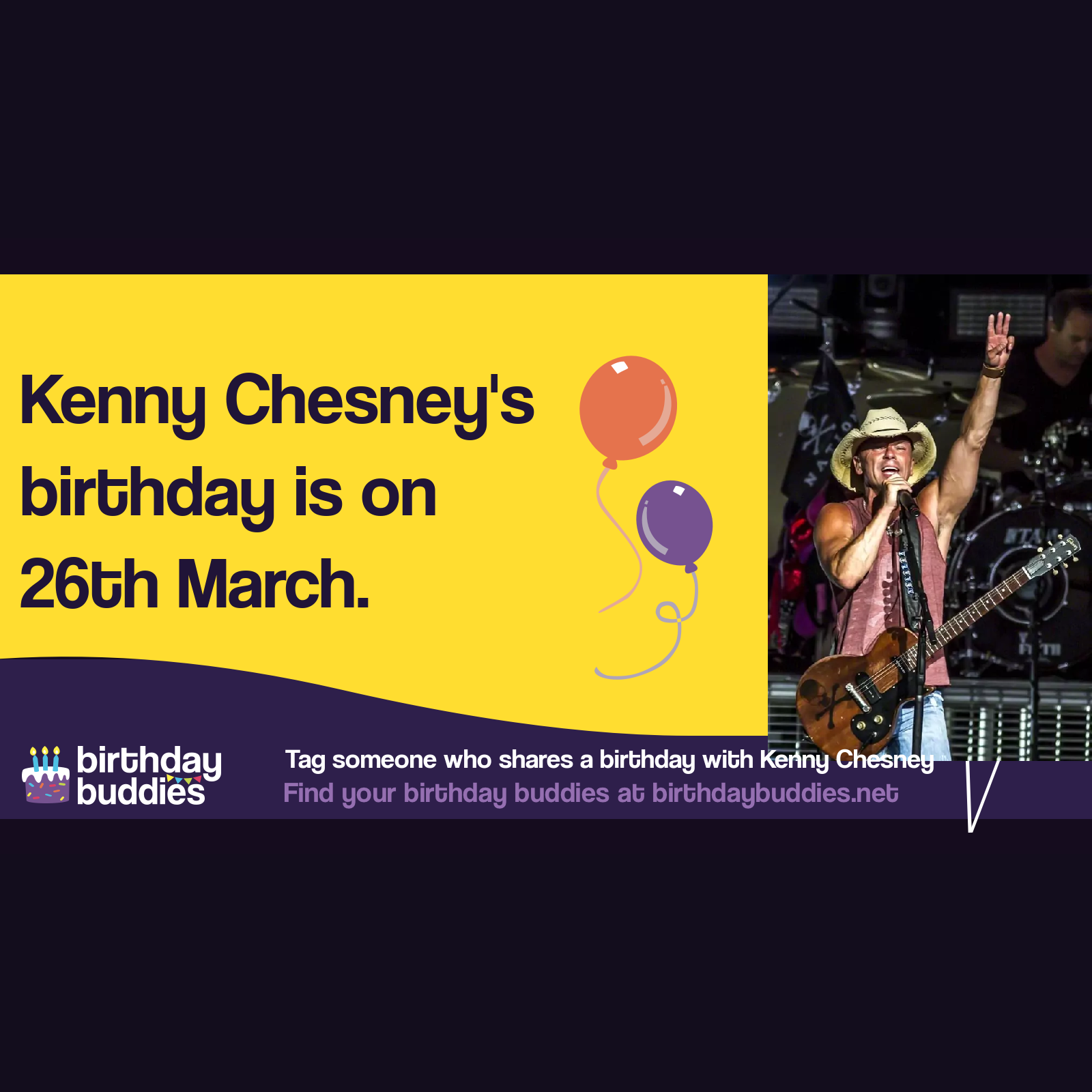 Kenny Chesney's birthday is 26th March 1968