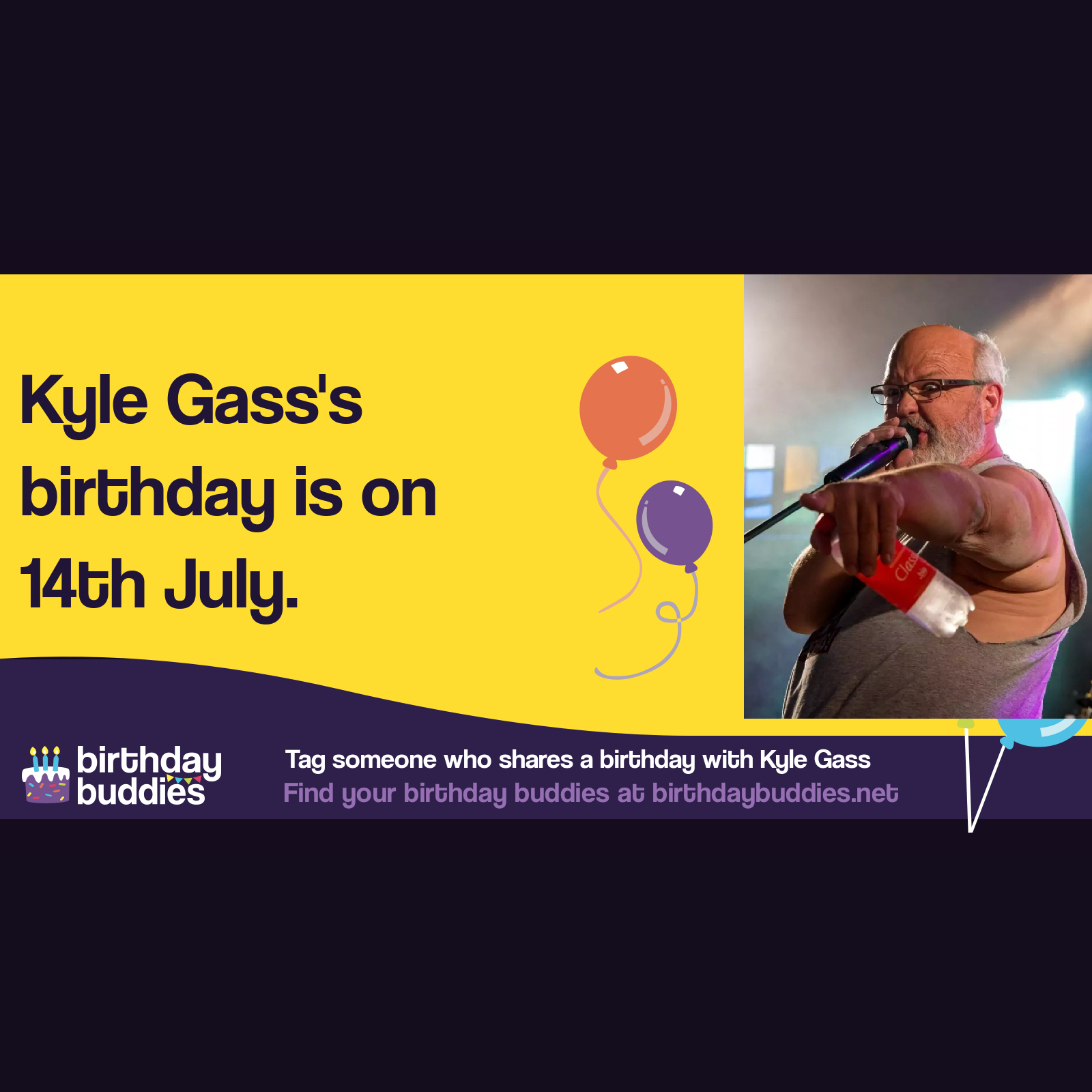 Kyle Gass's birthday is 14th July 1960