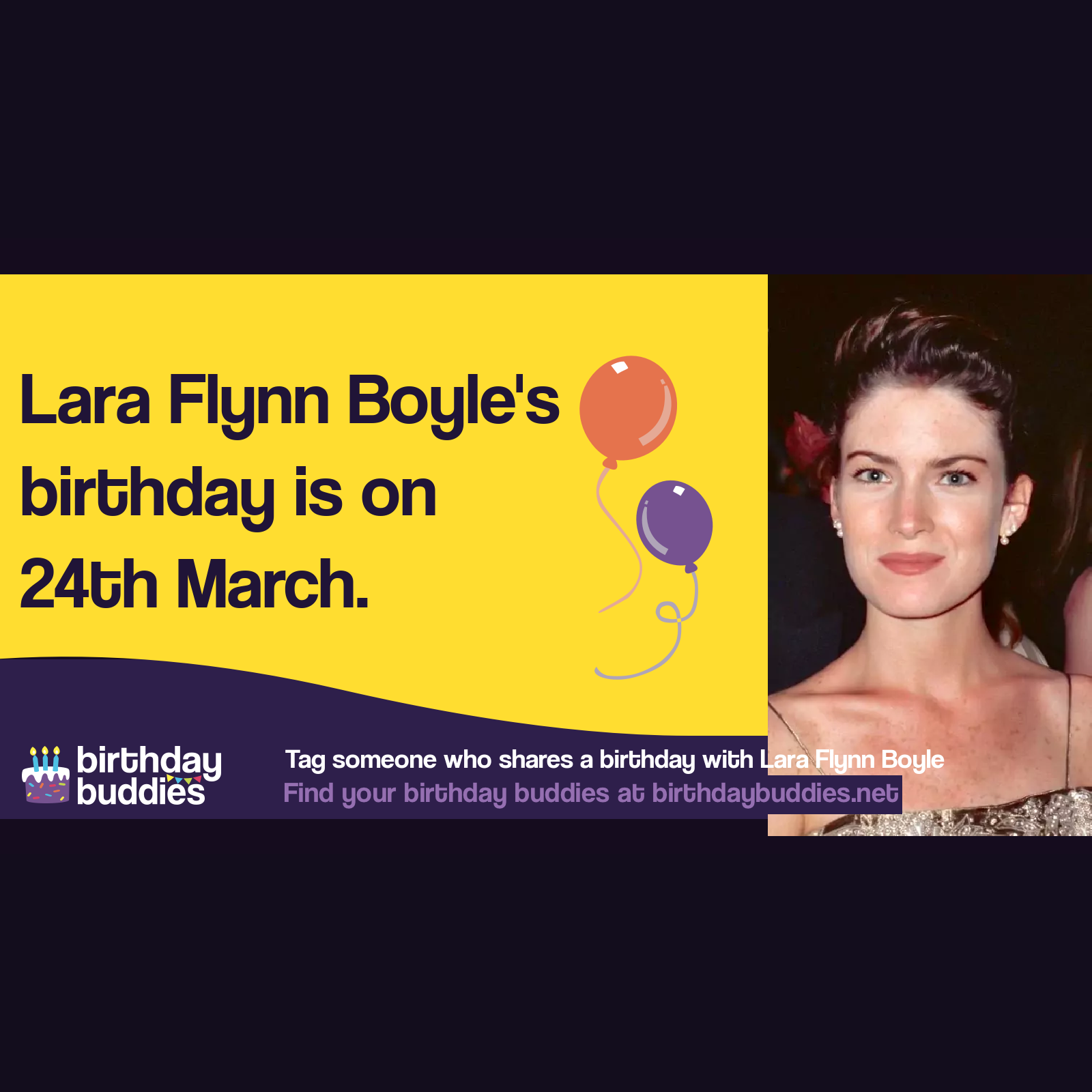 Lara Flynn Boyle’s birthday is 24th March 1970