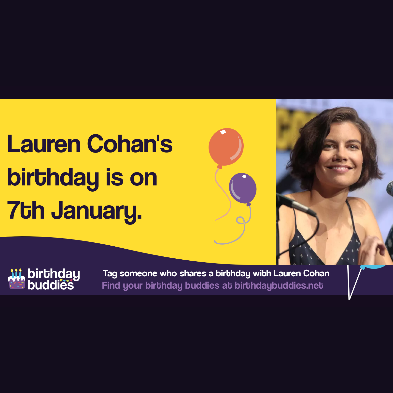 Lauren Cohan’s birthday is 7th January 1982