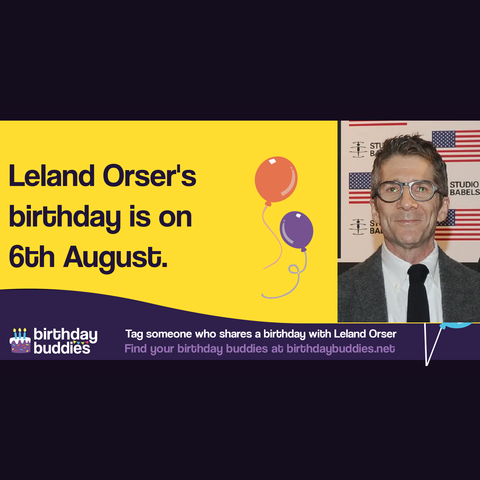 Leland Orser's birthday is 6th August 1960