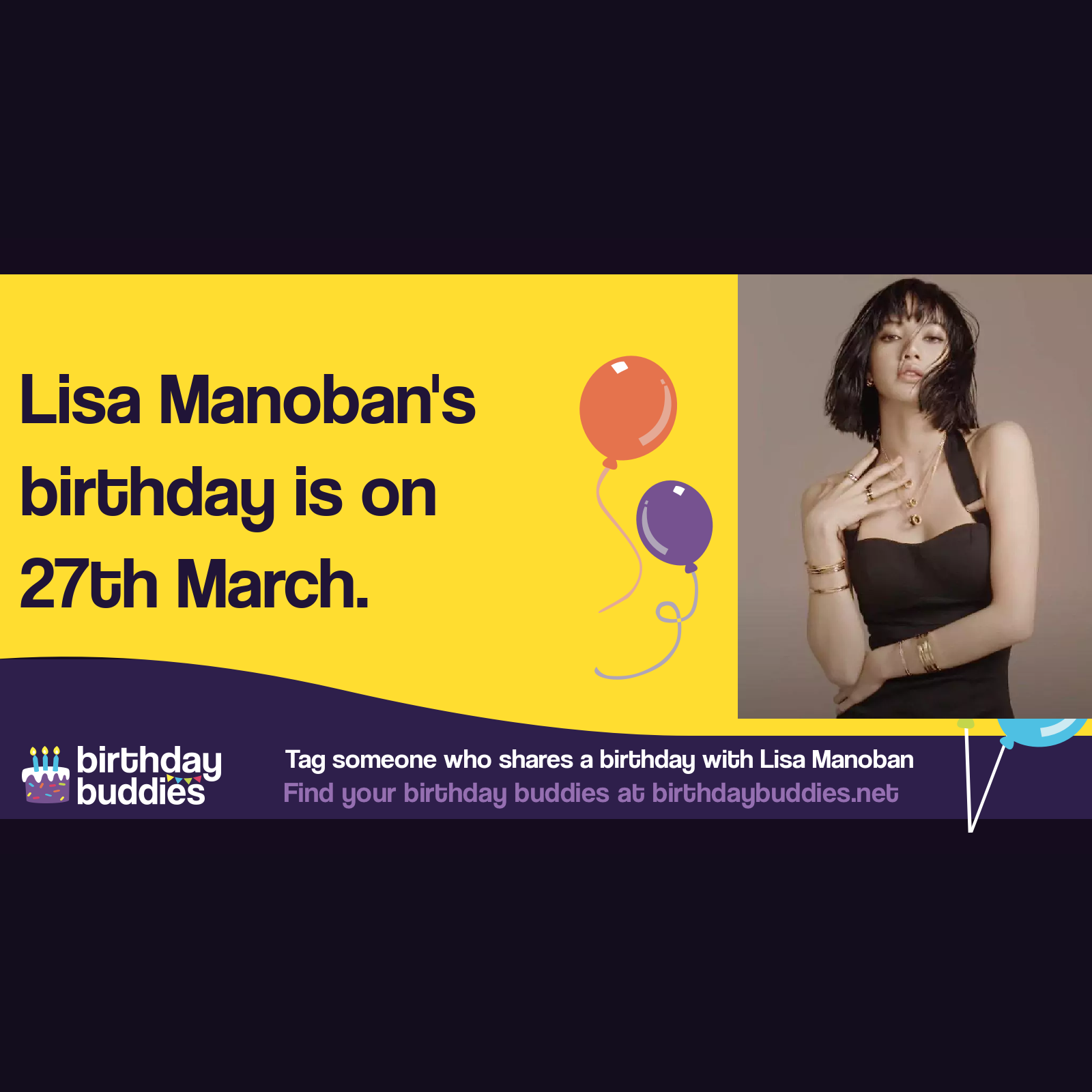 Lisa Manoban’s birthday is 27th March 1997