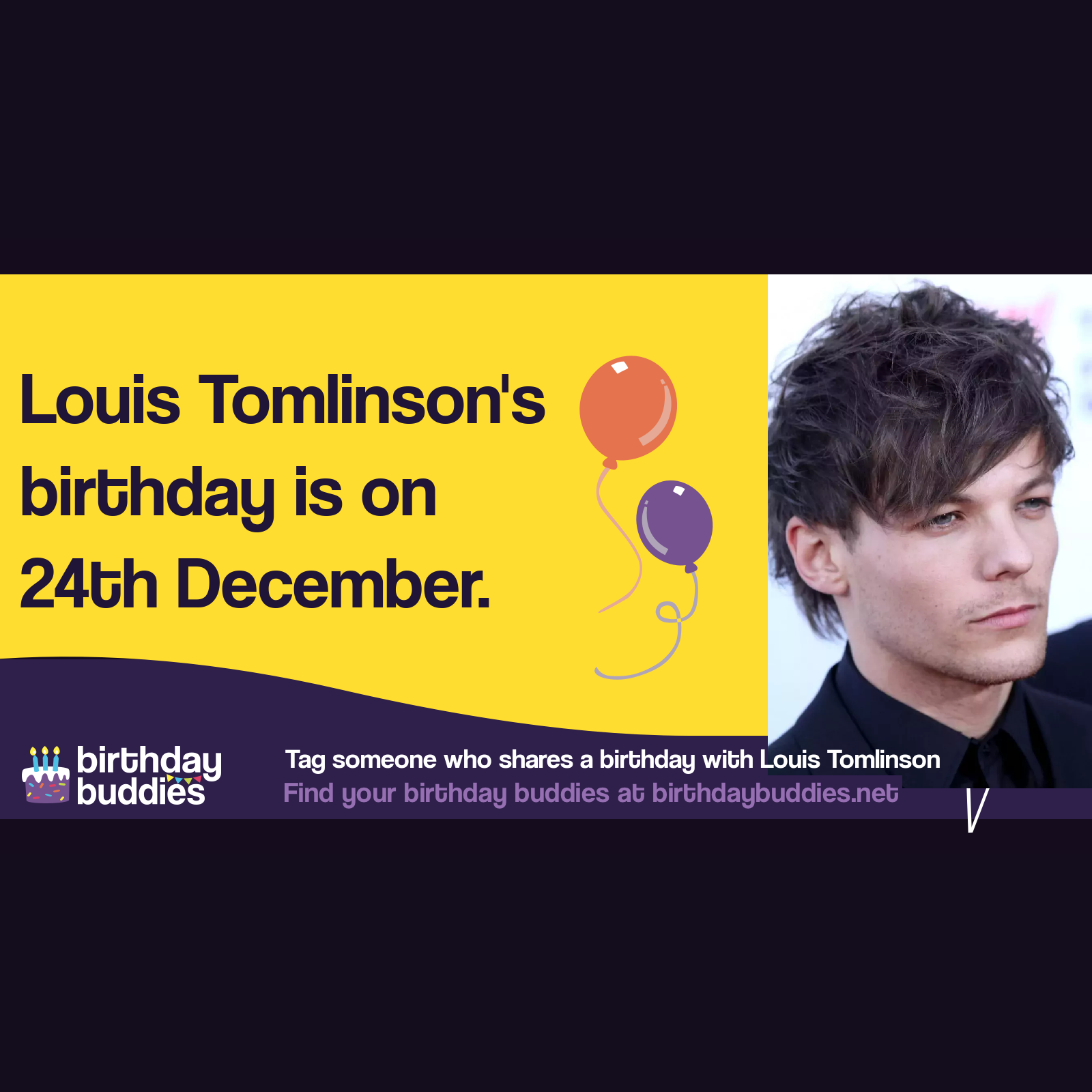 Louis Tomlinson’s birthday is 24th December 1991